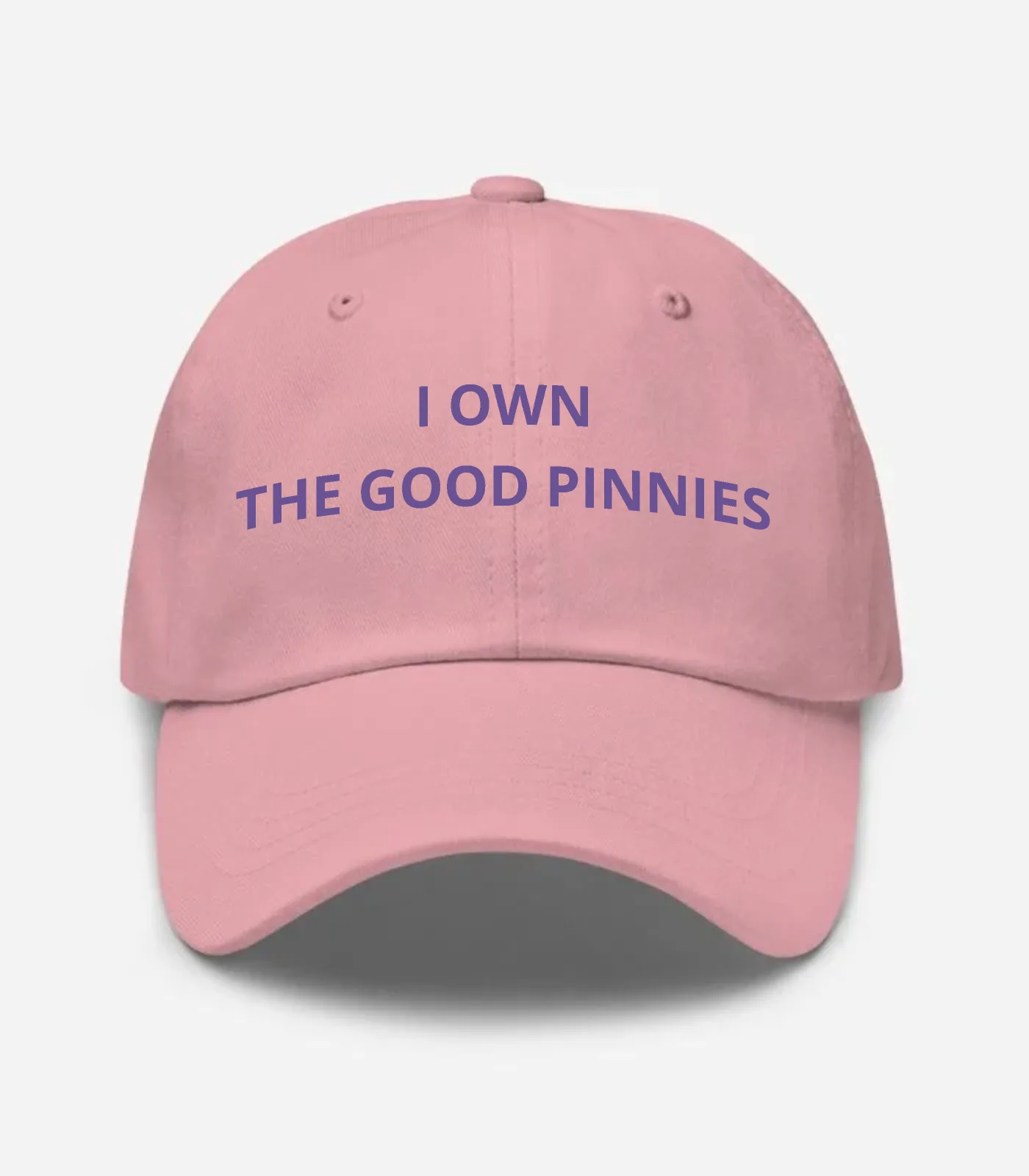 I Own The Good Pinnies Hat - Pink
