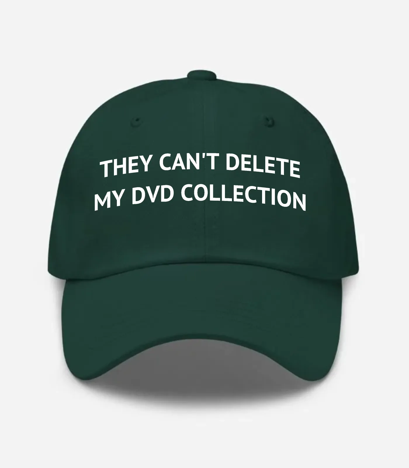 They Can't Delete My Dvd Co... Hat - Spruce