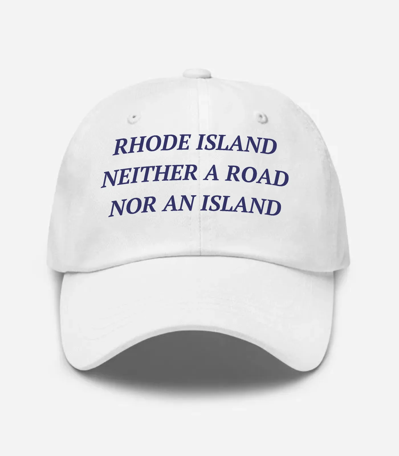 Rhode Island Neither A Road Nor An Island Hat