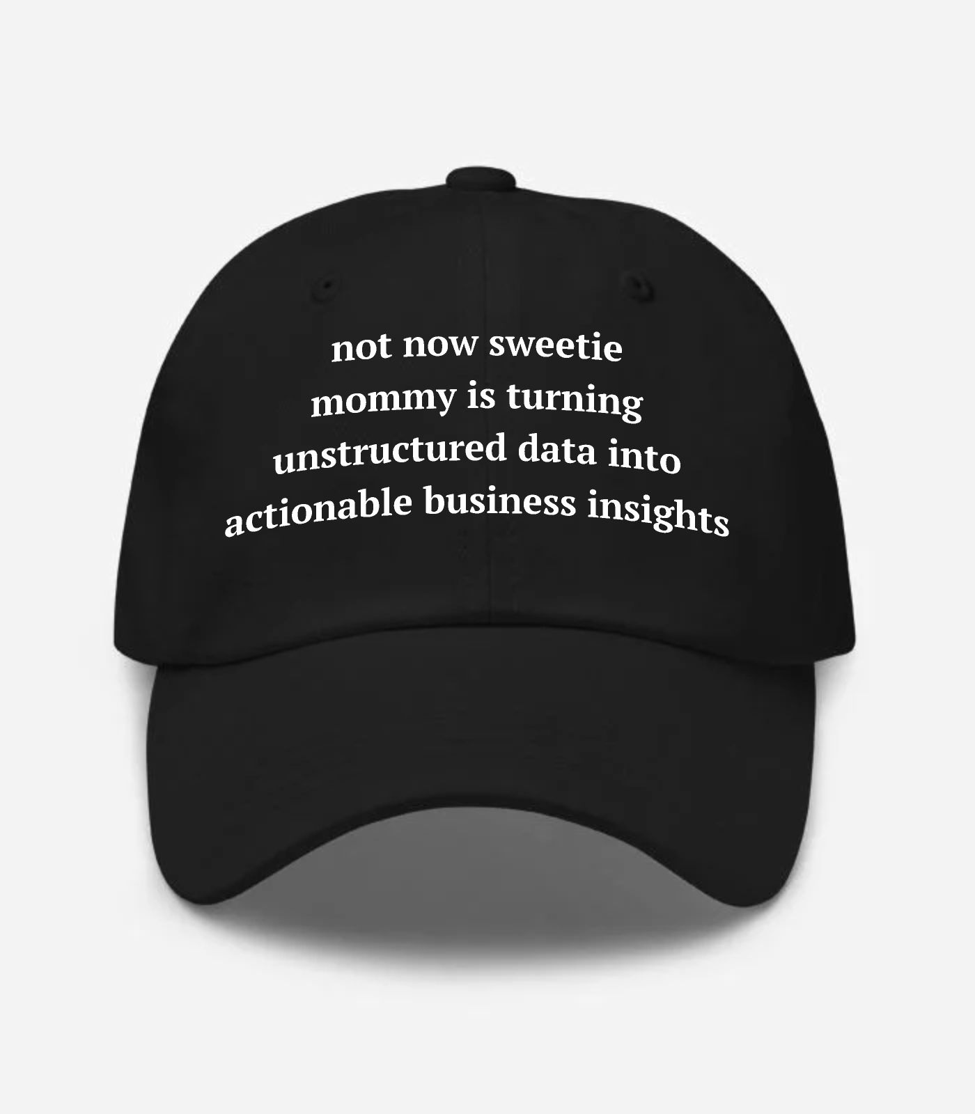 Not Now Sweetie Mommy Is Tu... Hat - Black