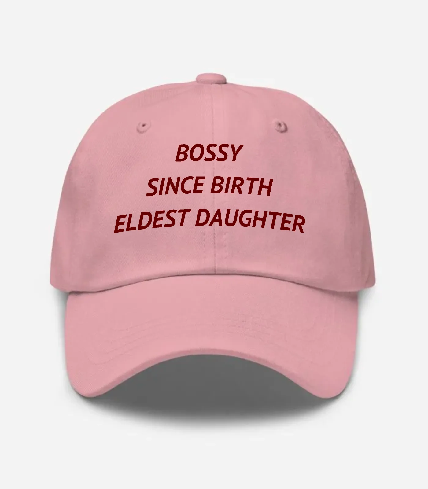 Bossy Since Birth Eldest Daughter Hat - Pink