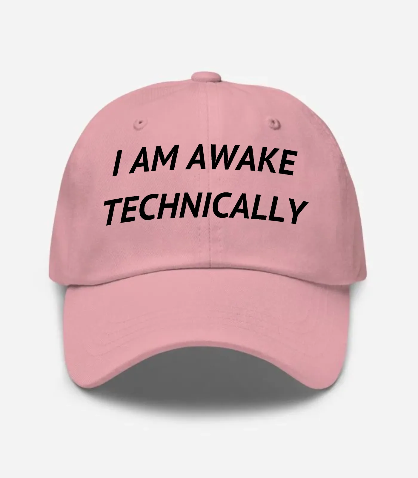 I Am Awake Technically Hat