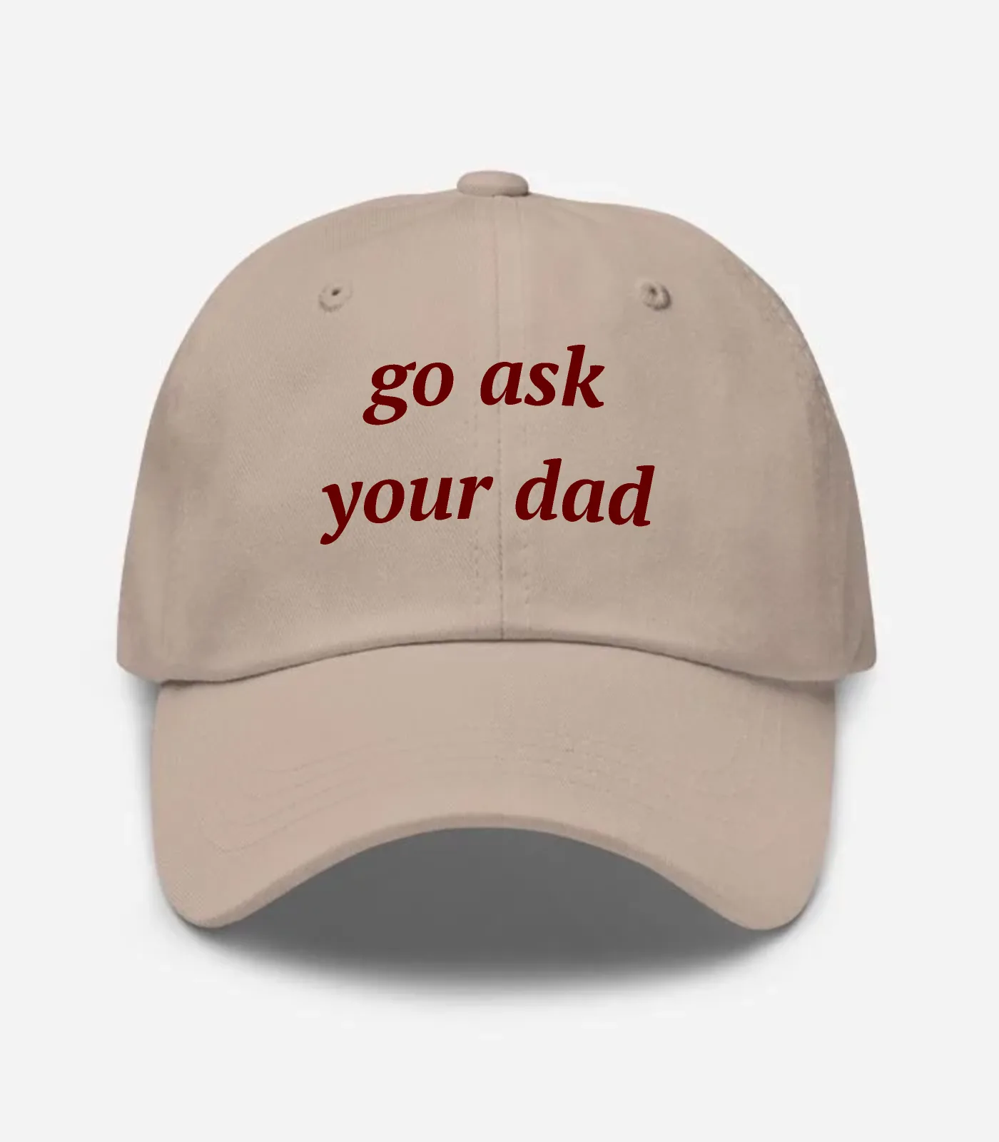 Go Ask Your Dad Hat