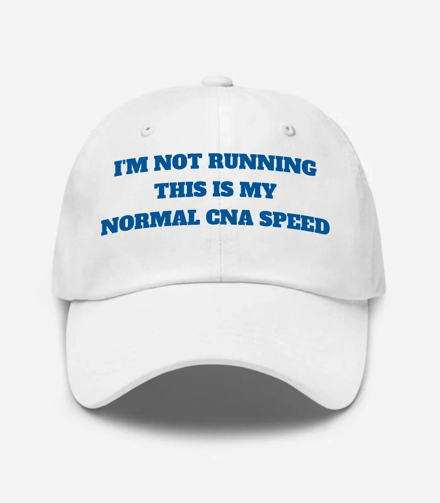 I'm Not Running This Is My Normal Cna Speed Hat