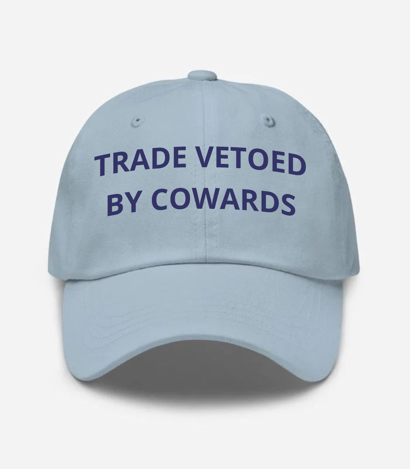Trade Vetoed By Cowards Hat