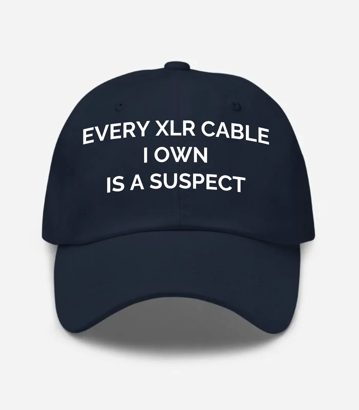 Every Xlr Cable I Own Is A Suspect Hat - Navy