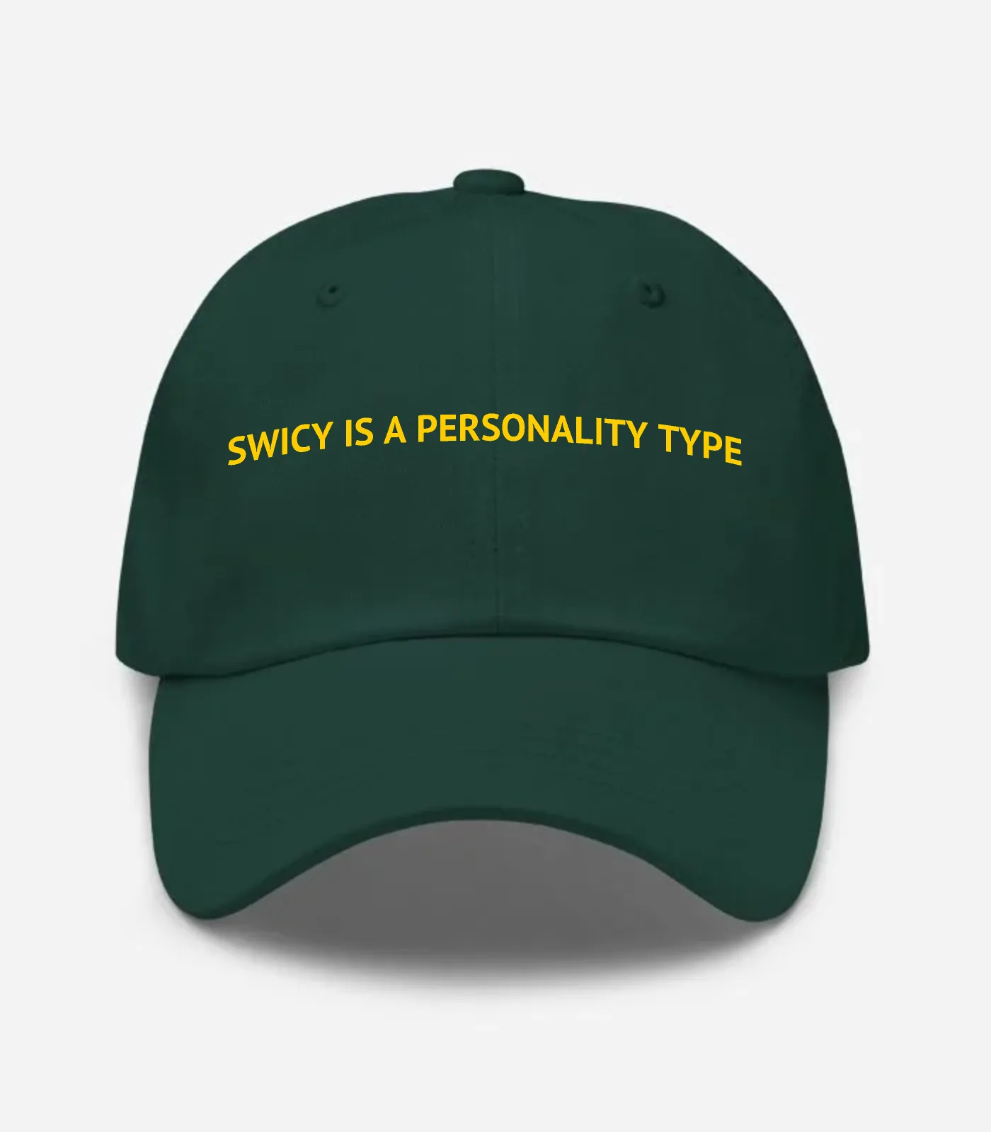 Swicy Is A Personality Type Hat