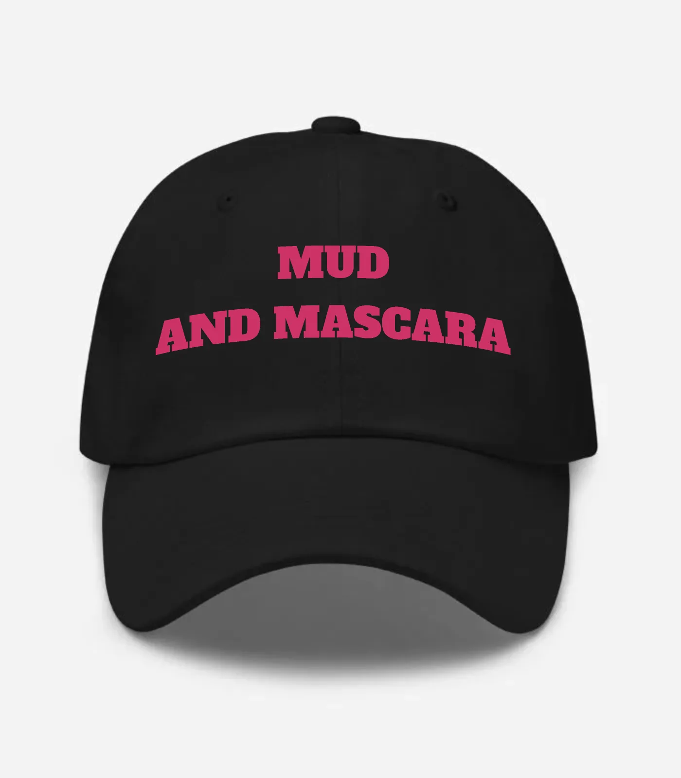 Mud And Mascara Hat