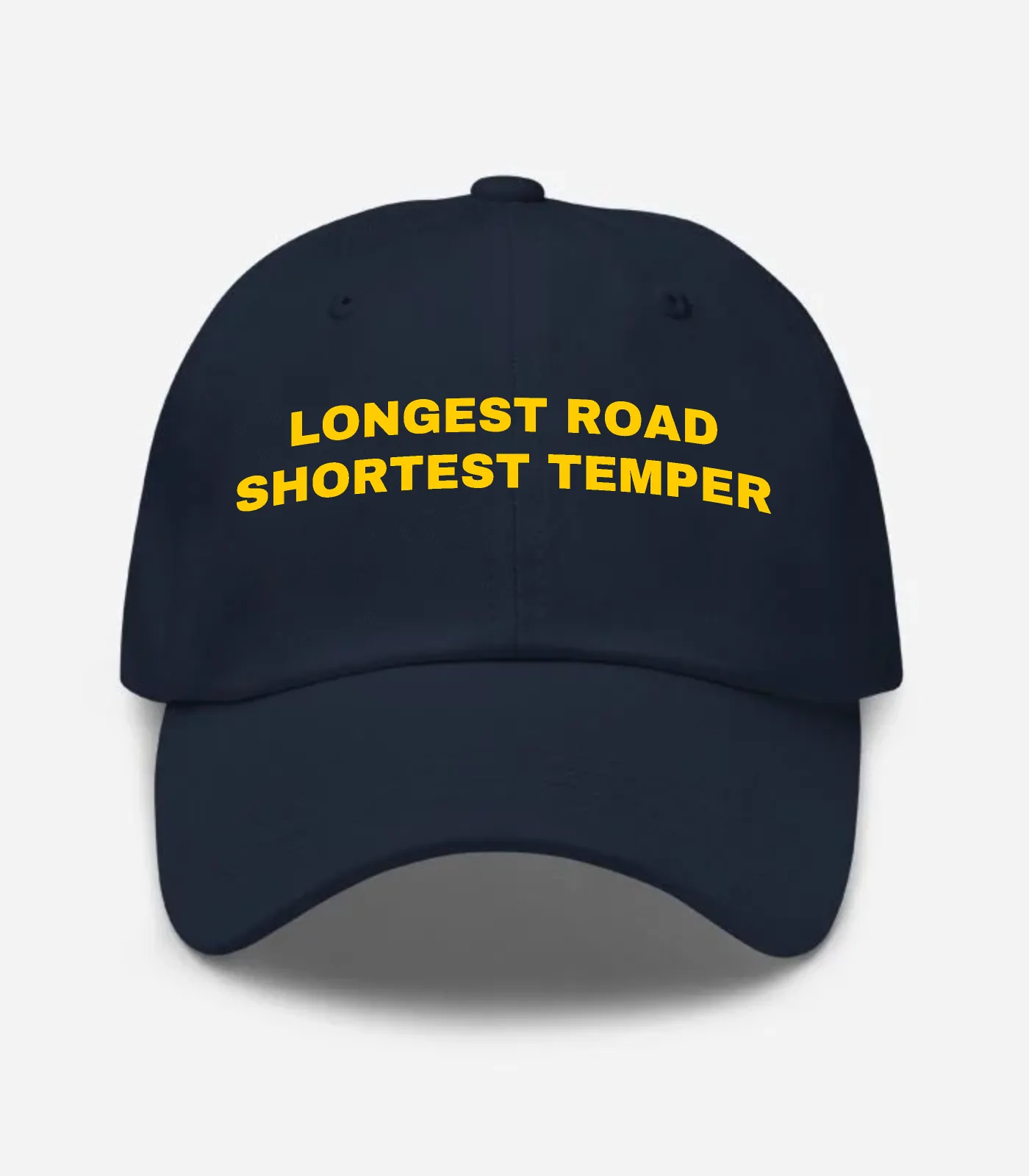 Longest Road Shortest Temper Hat