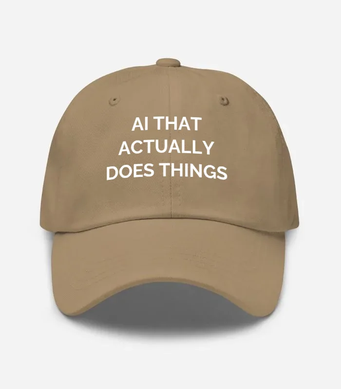 Ai That Actually Does Things Hat - Khaki