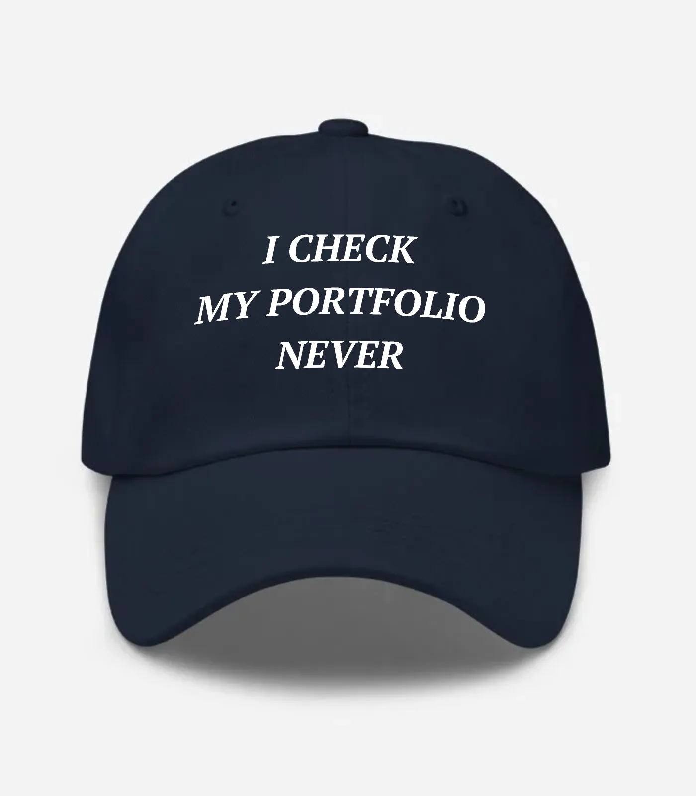 I Check My Portfolio Never Hat