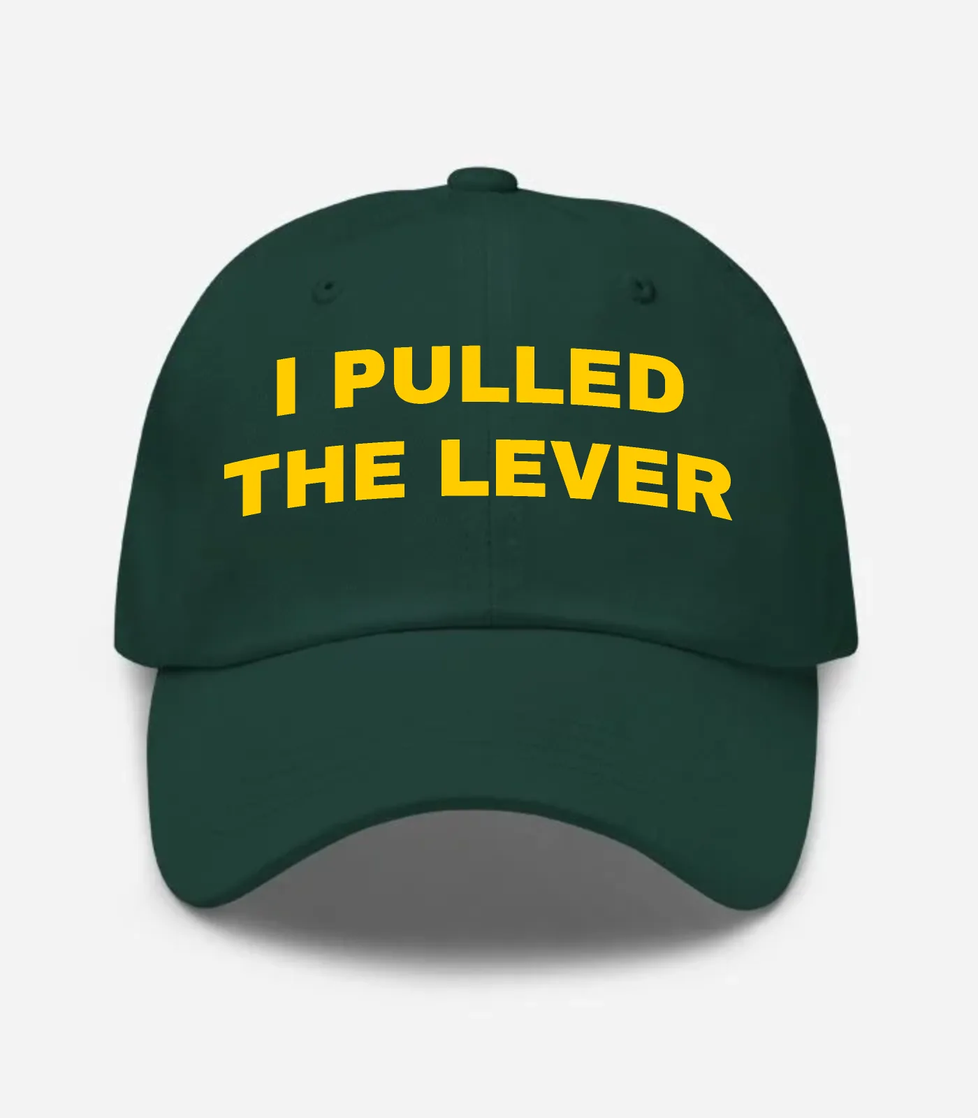 I Pulled The Lever Hat - Spruce