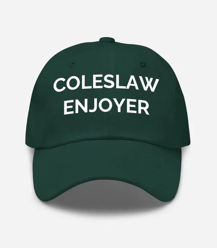 Coleslaw Enjoyer Hat - Spruce