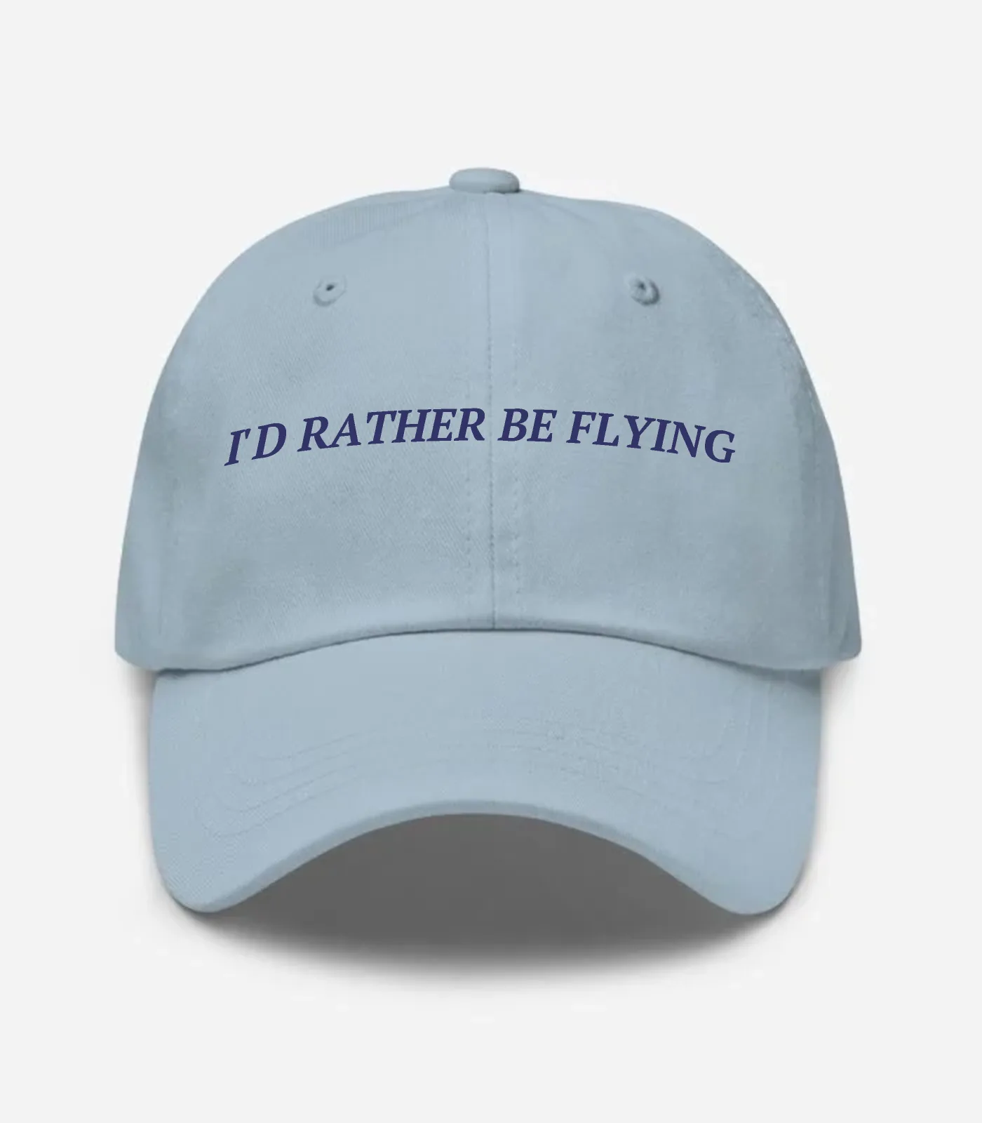 I'd Rather Be Flying Hat - Light Blue