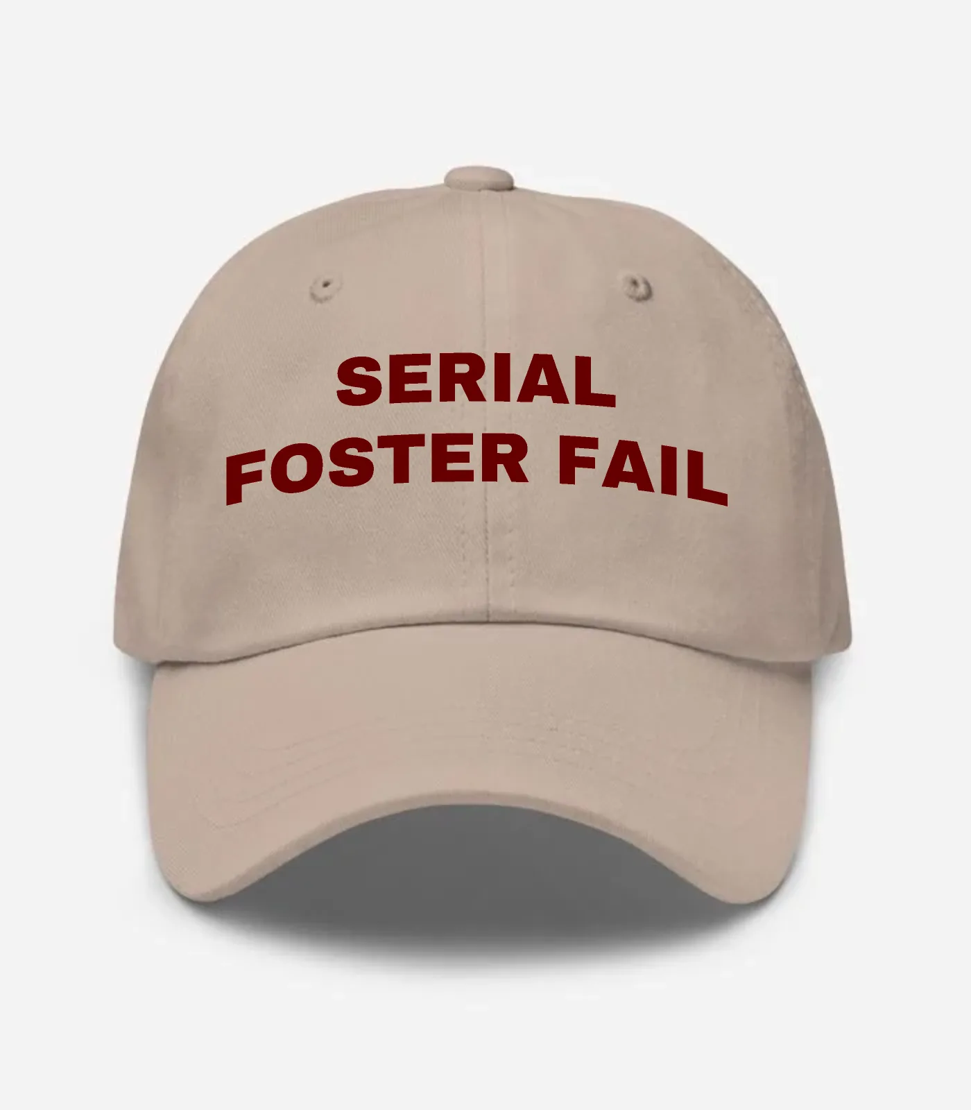 Serial Foster Fail Hat - Stone