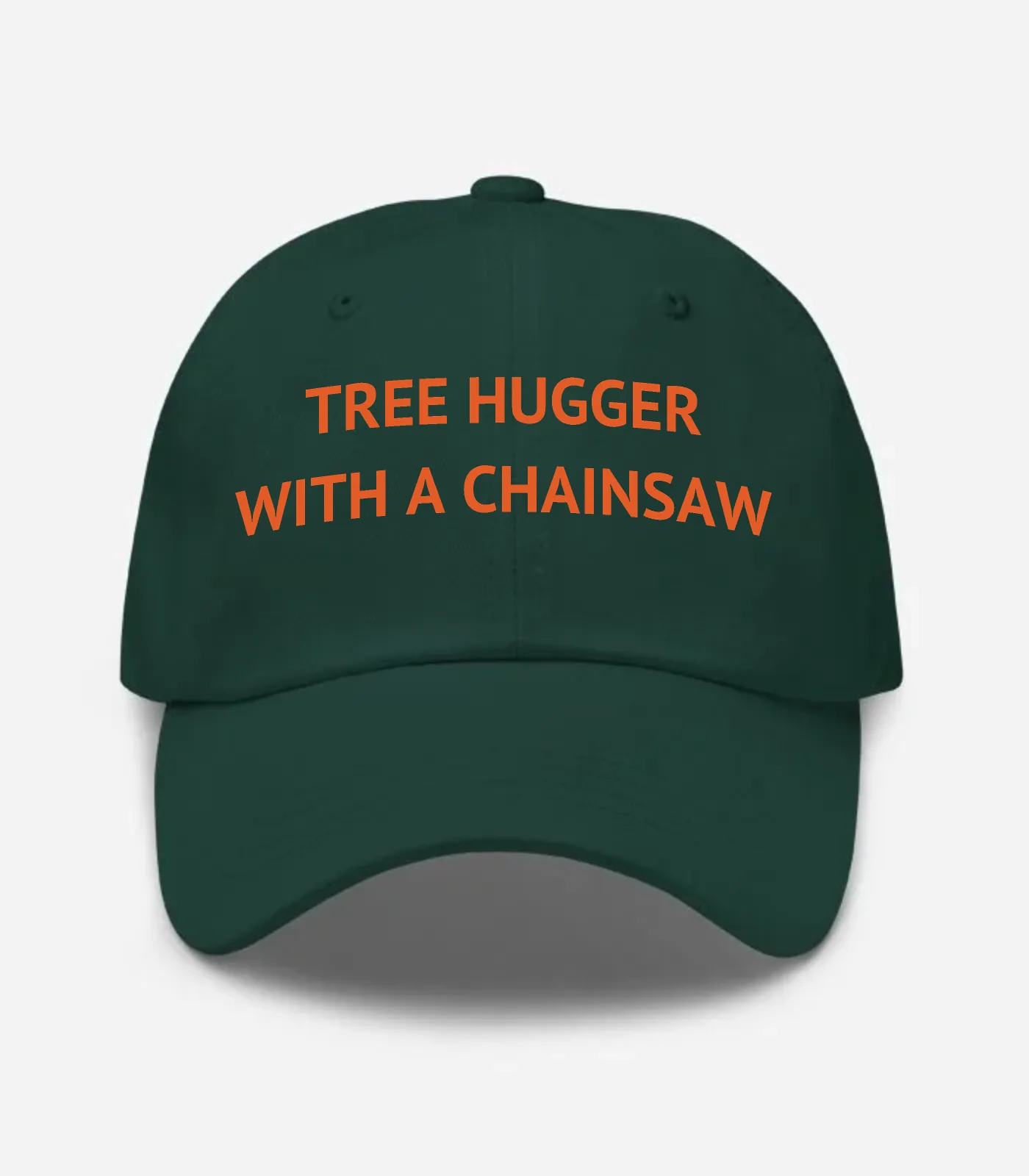 Tree Hugger With A Chainsaw Hat - Spruce