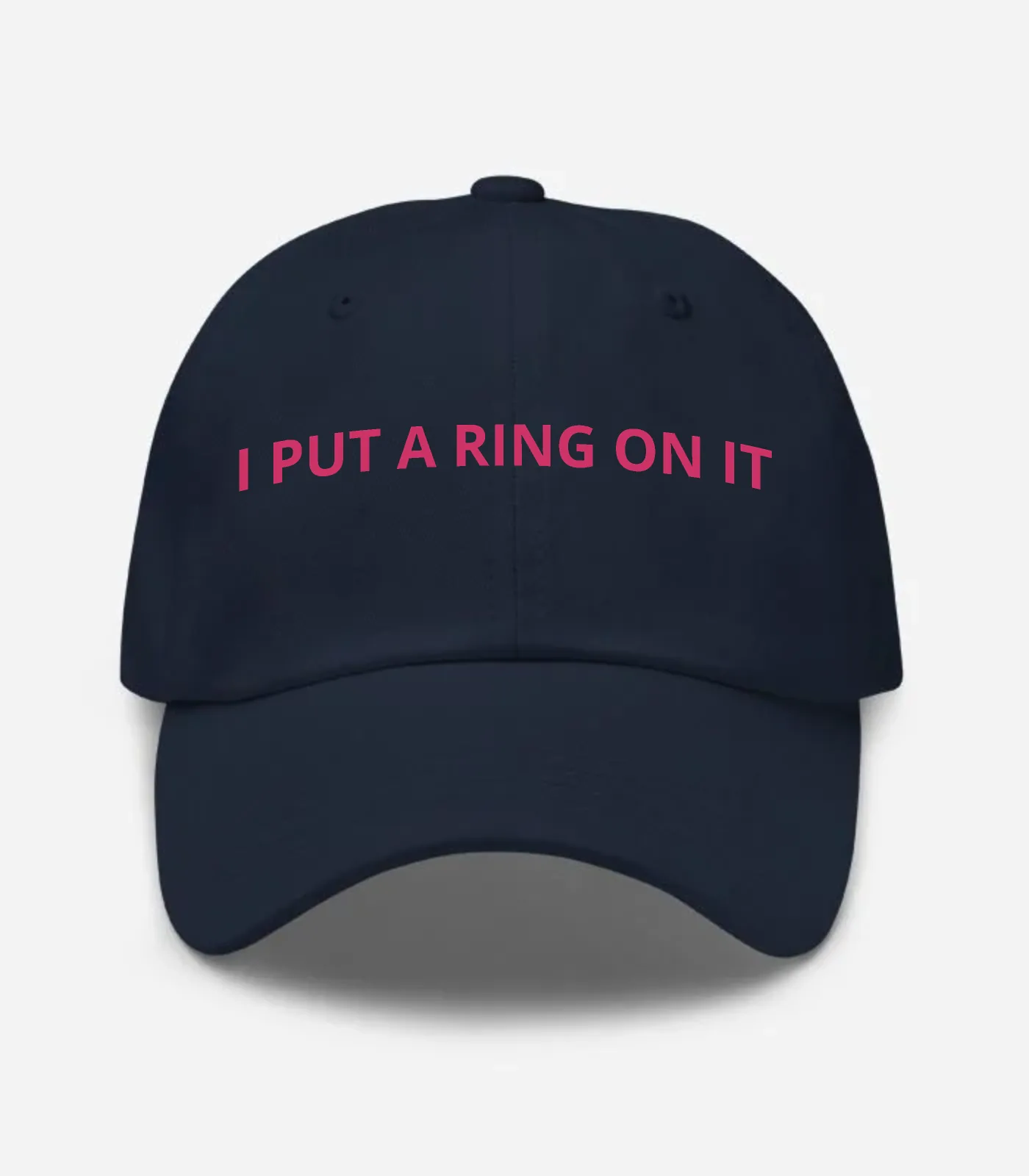 I Put A Ring On It Hat