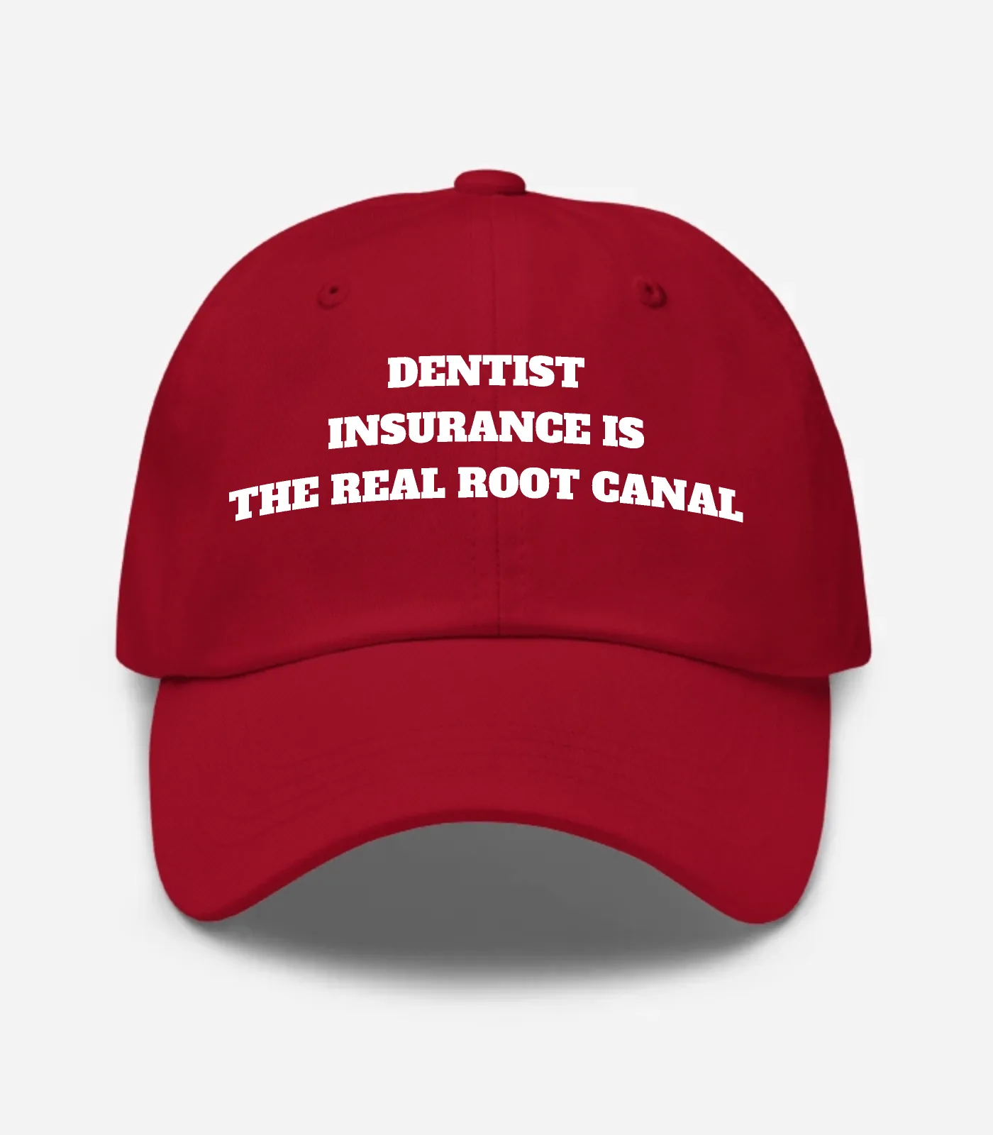 Dentist Insurance Is The Real Root Canal Hat