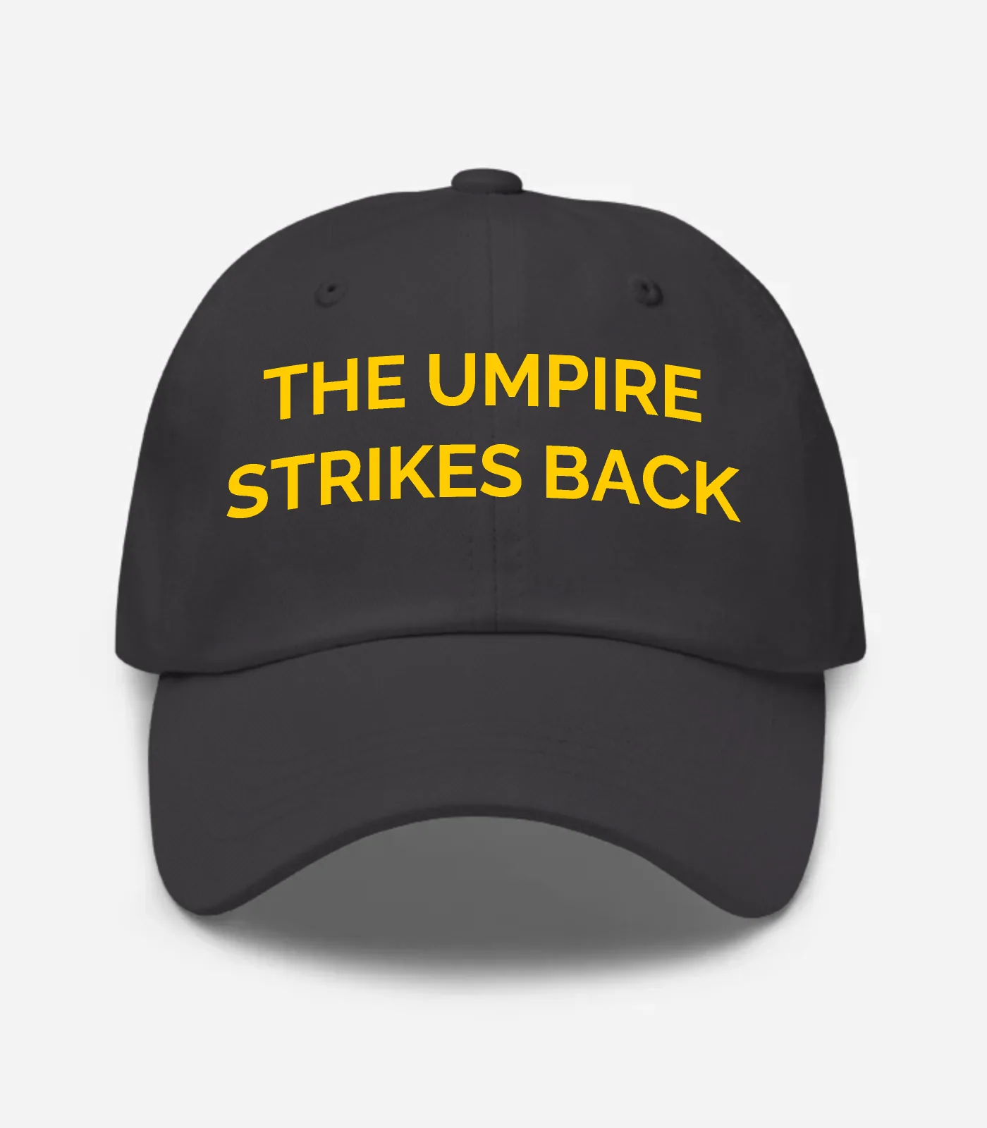 The Umpire Strikes Back Hat - Dark Grey