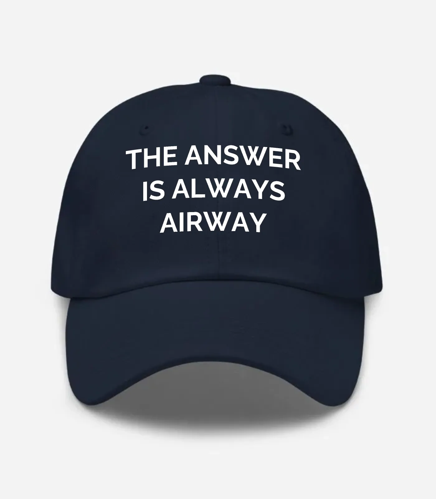 The Answer Is Always Airway Hat - Navy