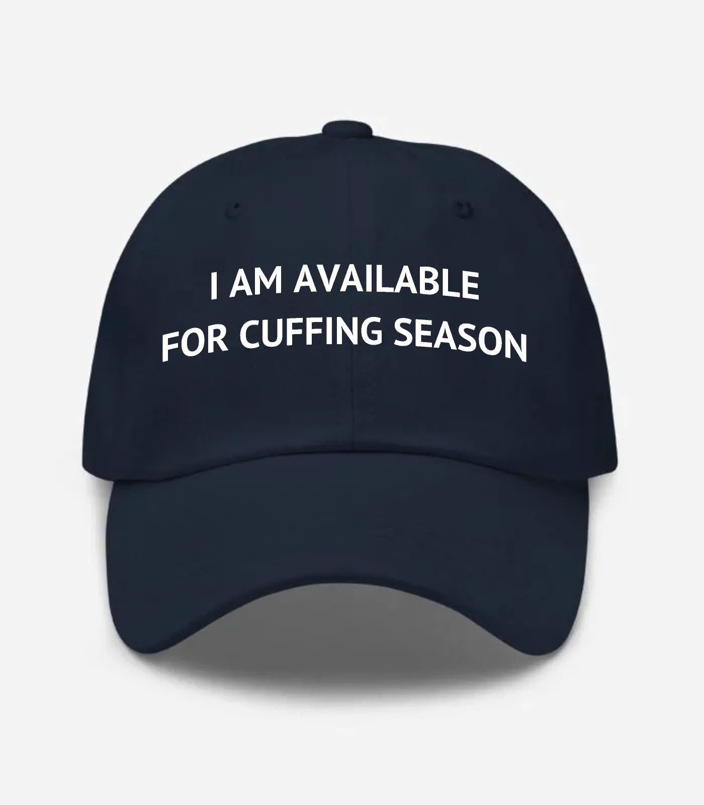 I Am Available For Cuffing ... Hat