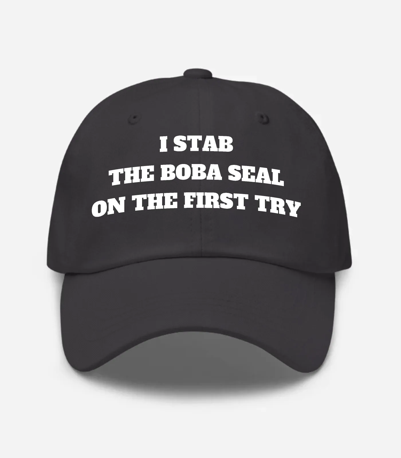 I Stab The Boba Seal On The First Try Hat - Dark Grey