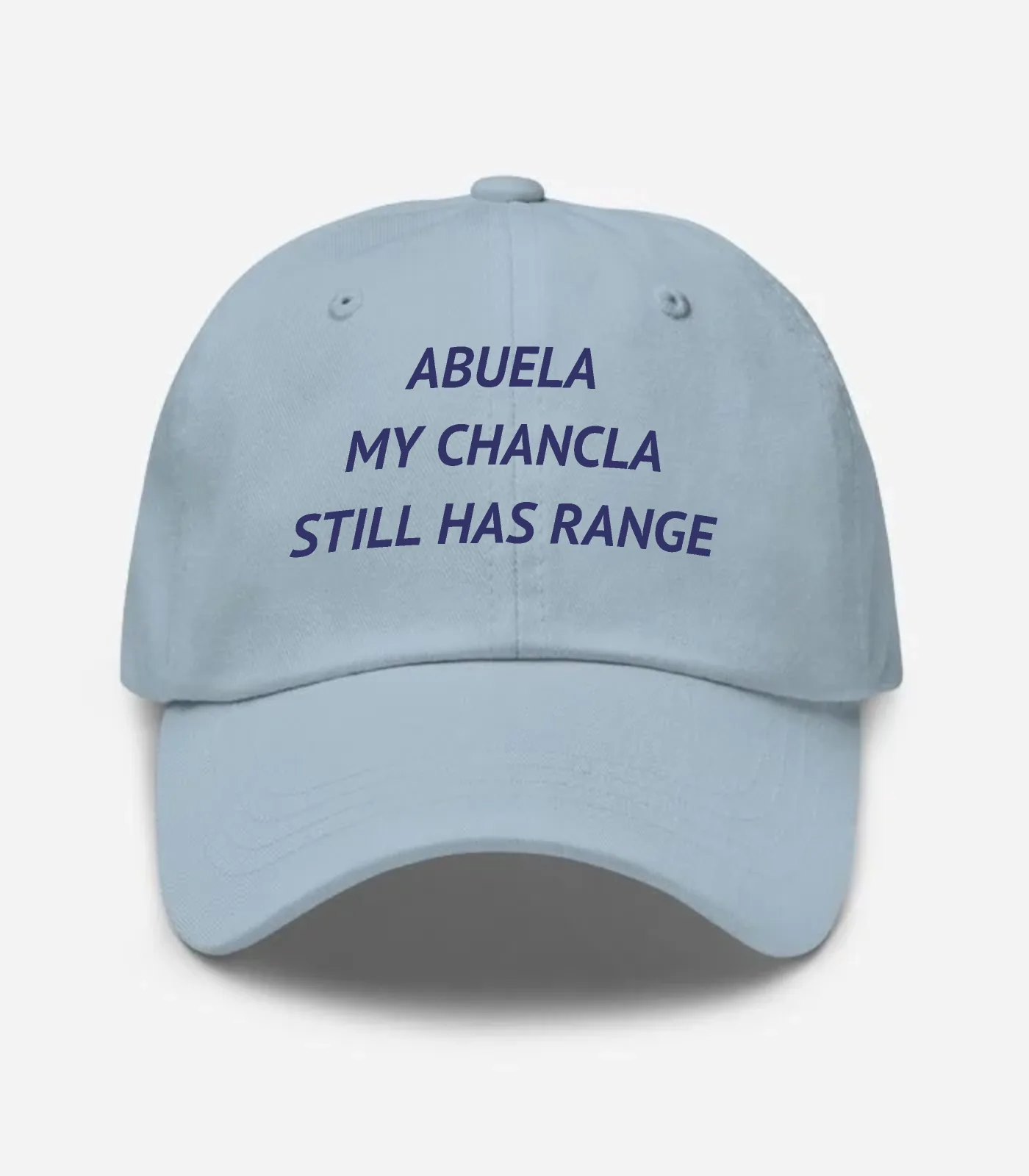 Abuela My Chancla Still Has Range Hat - Light Blue