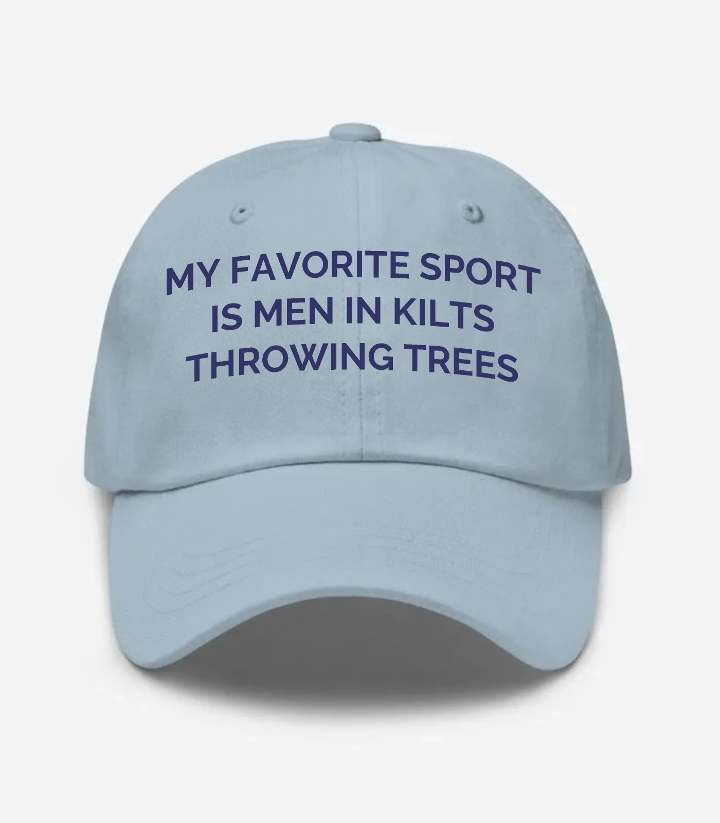 My Favorite Sport Is Men In Kilts Throwing Trees Hat - Light Blue