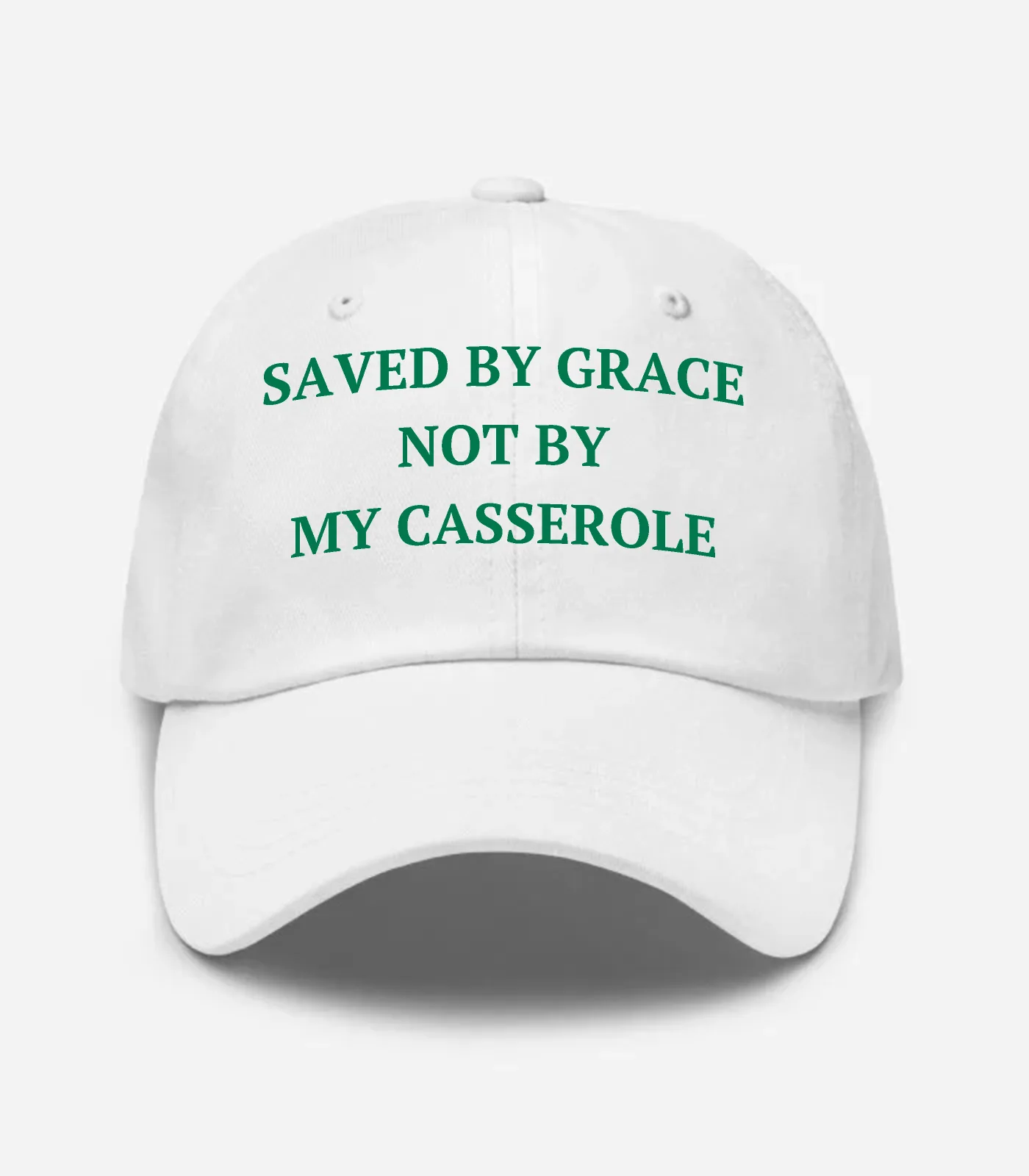 Saved By Grace Not By My Casserole Hat - White