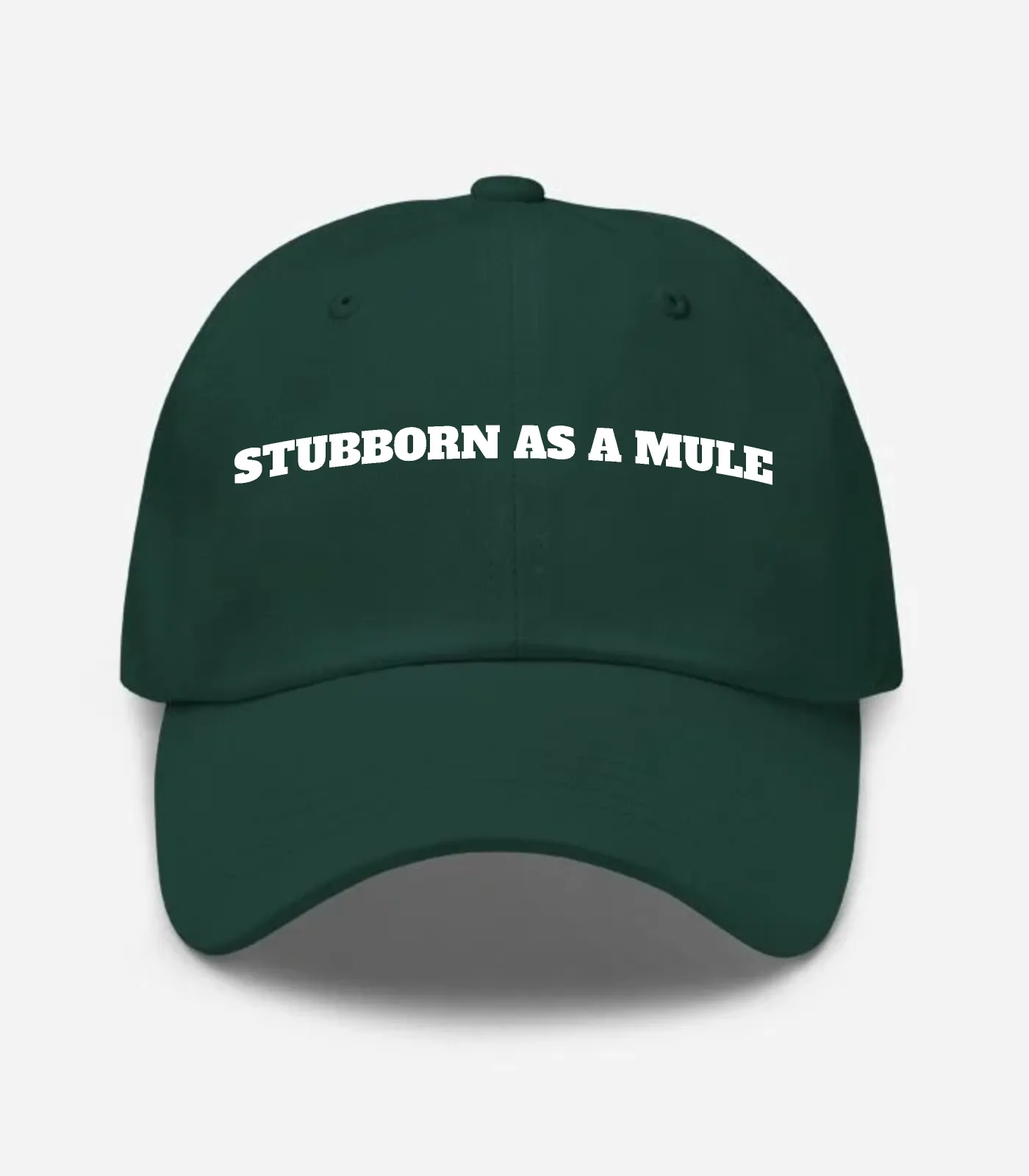 Stubborn As A Mule Hat - Spruce