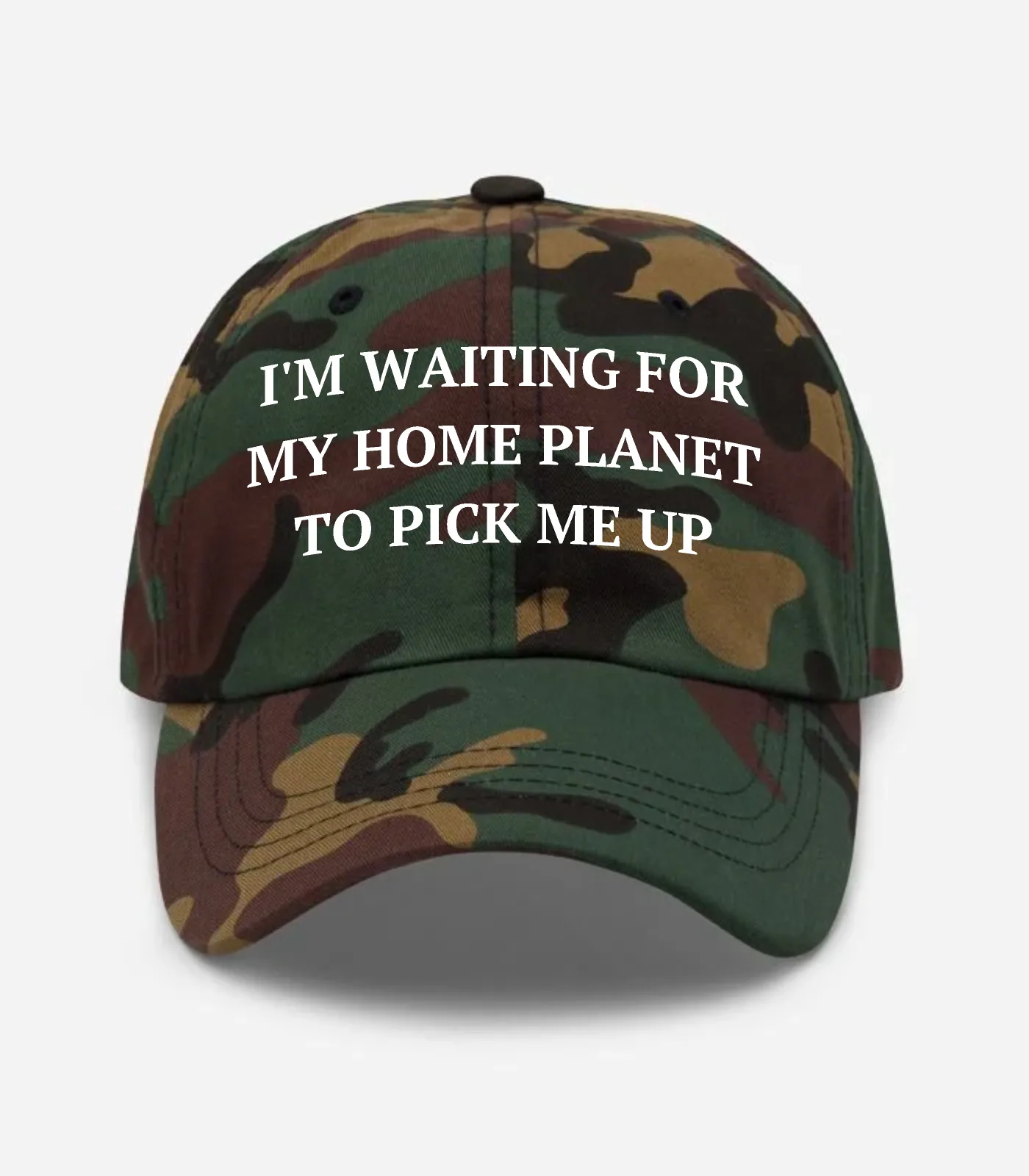 I'm Waiting For My Home Planet To Pick Me Up Hat