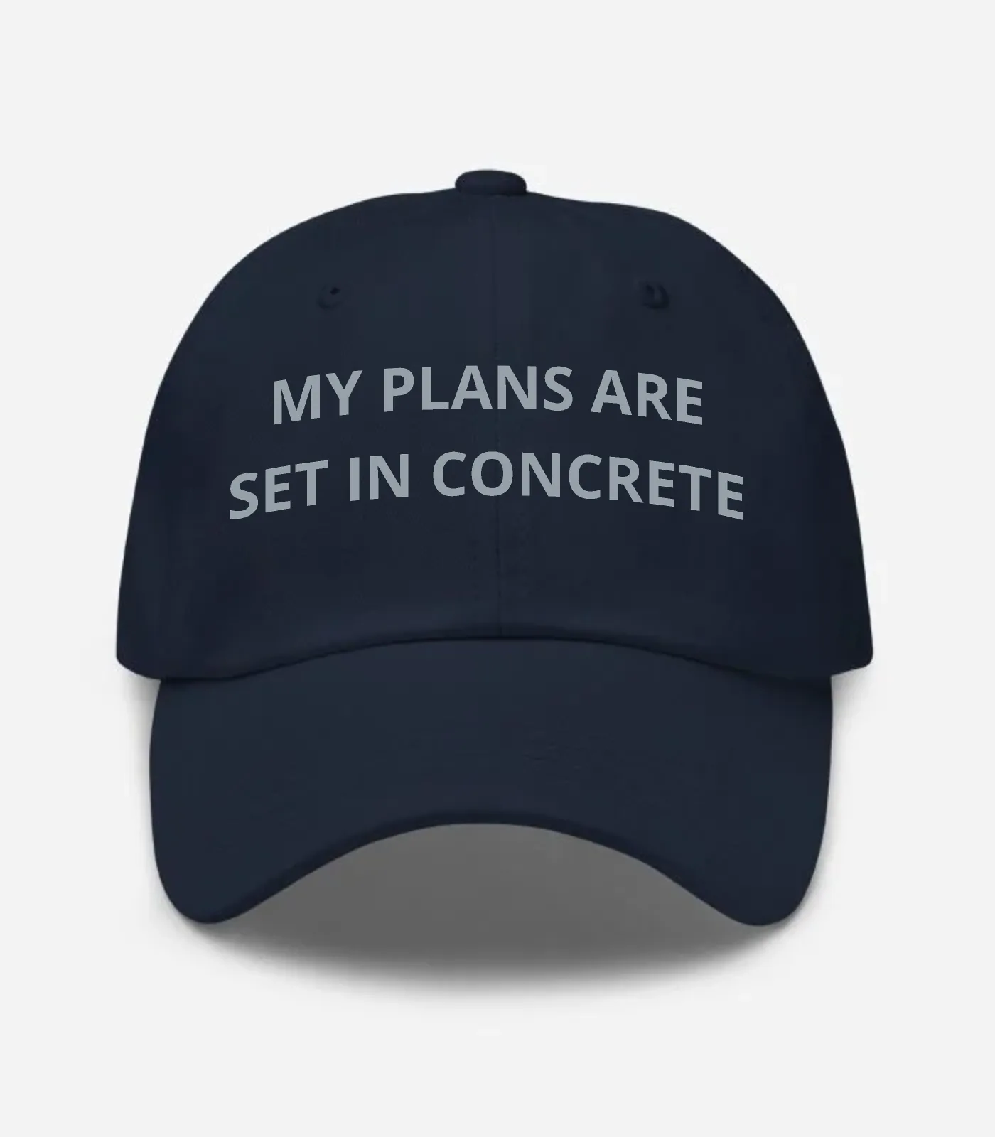 My Plans Are Set In Concrete Hat - Navy