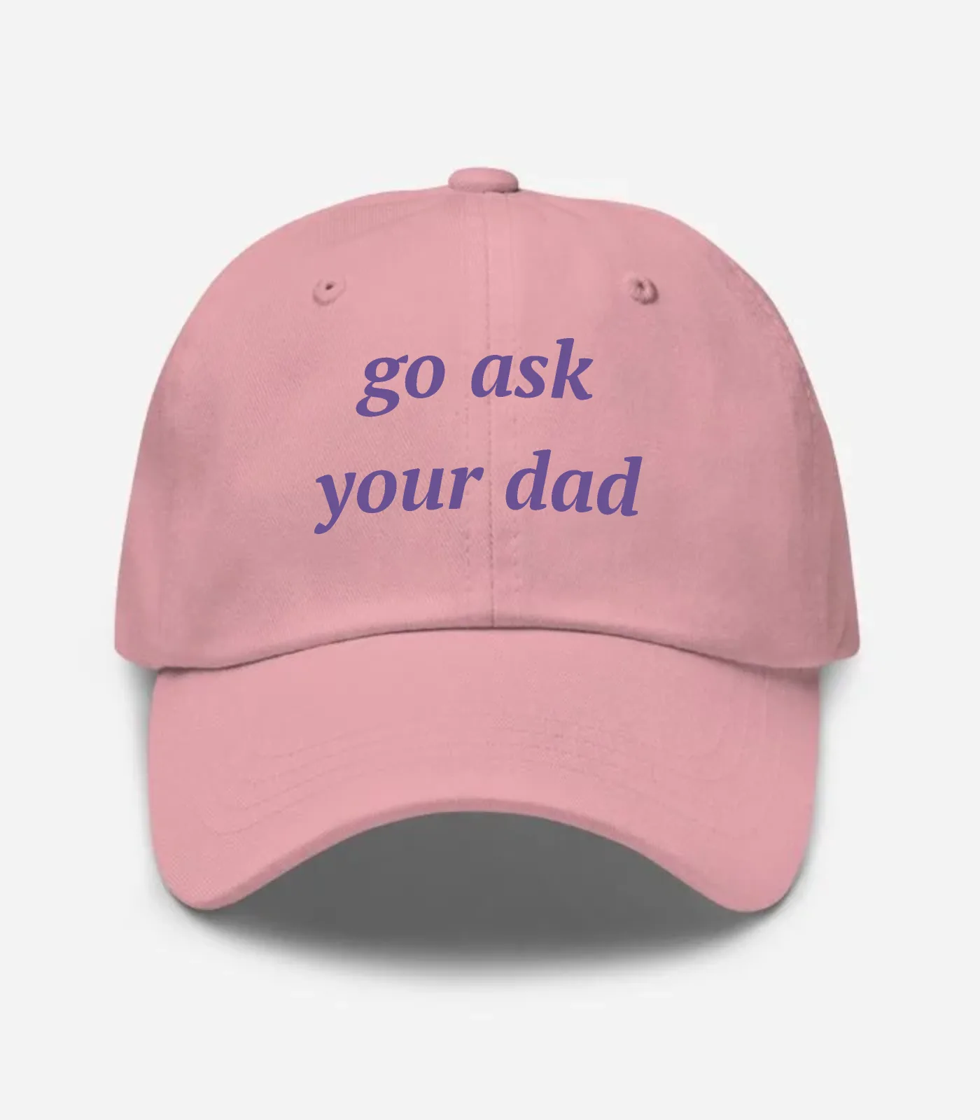 Go Ask Your Dad Hat