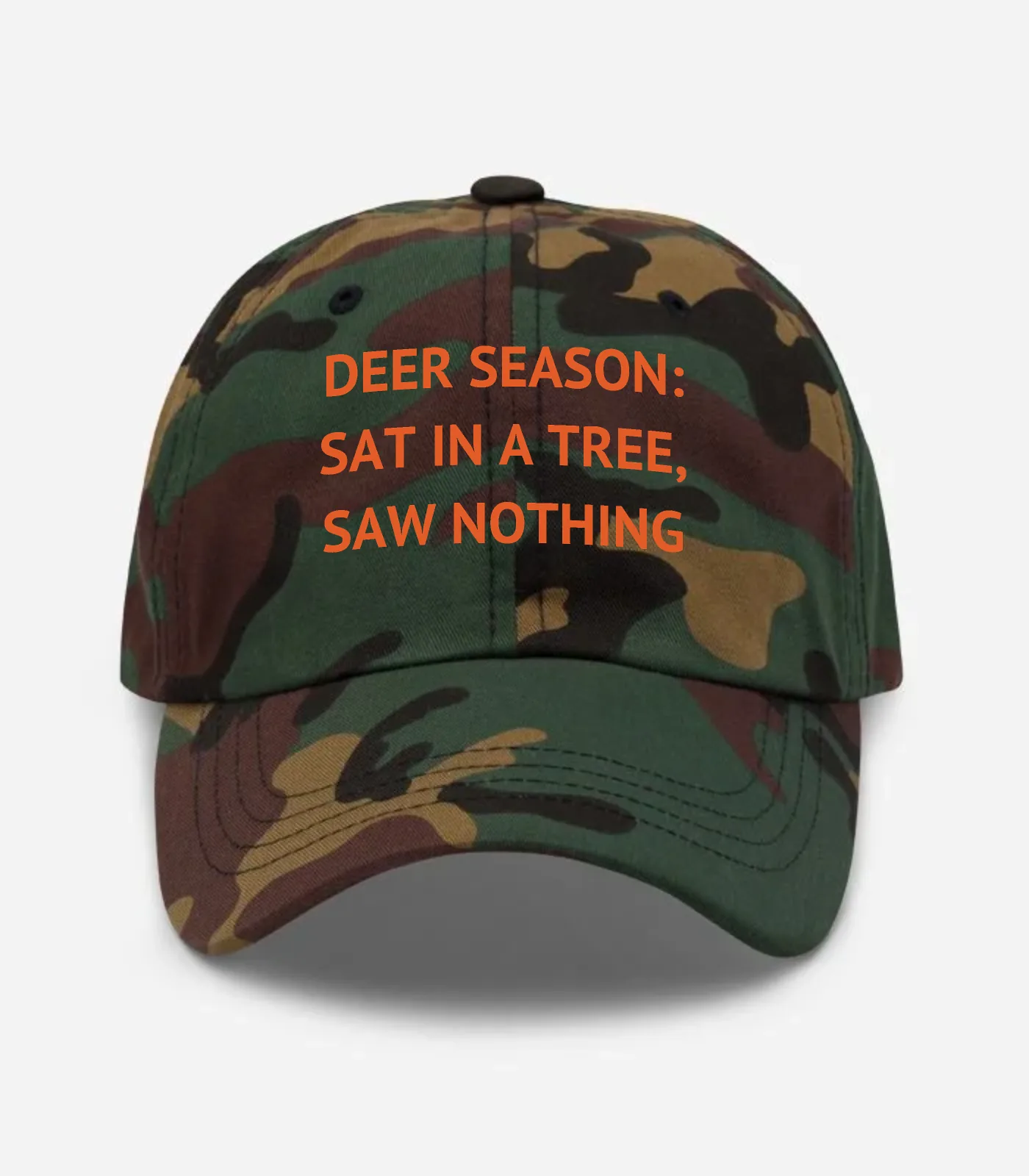 Deer Season: Sat In A Tree,... Hat - Green Camo