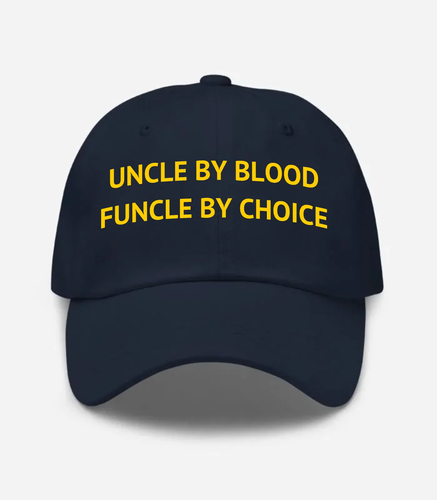 Uncle By Blood Funcle By Choice Hat - Navy