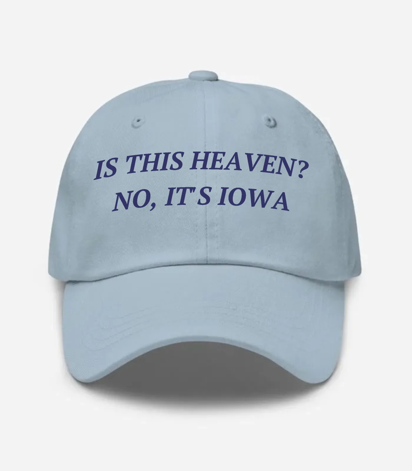 Is This Heaven? No, It's Iowa Hat