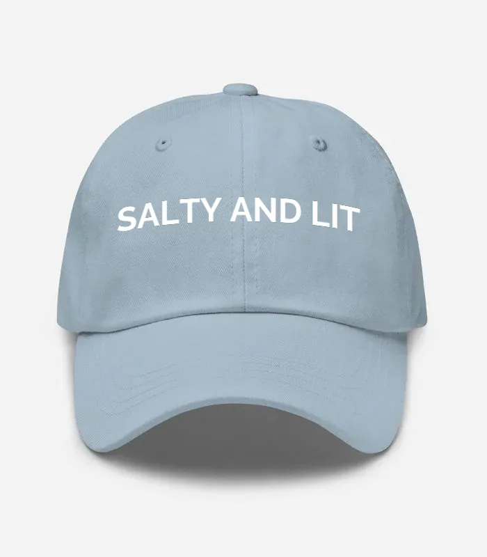 Salty And Lit Hat
