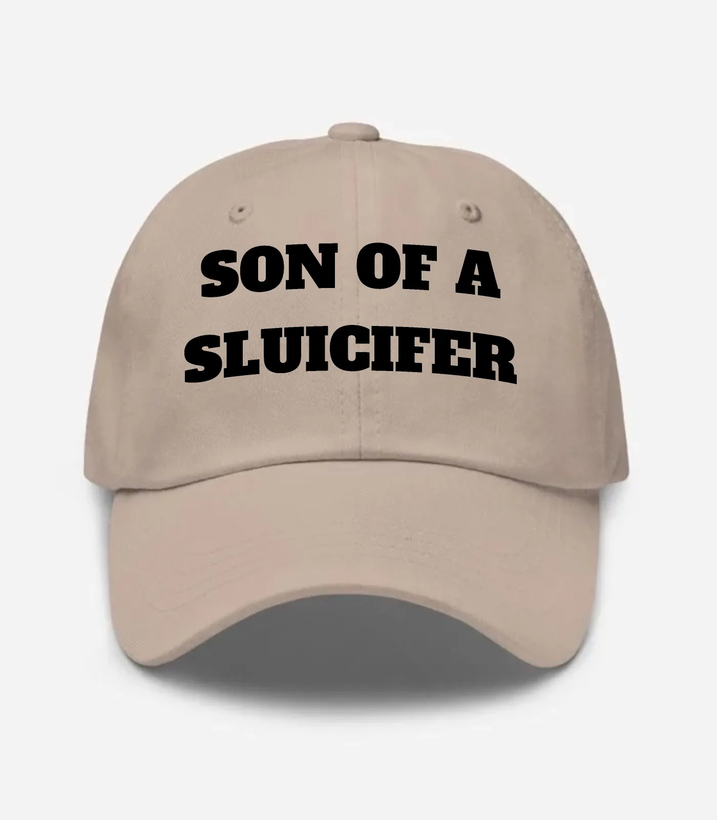 Son Of A Sluicifer Hat