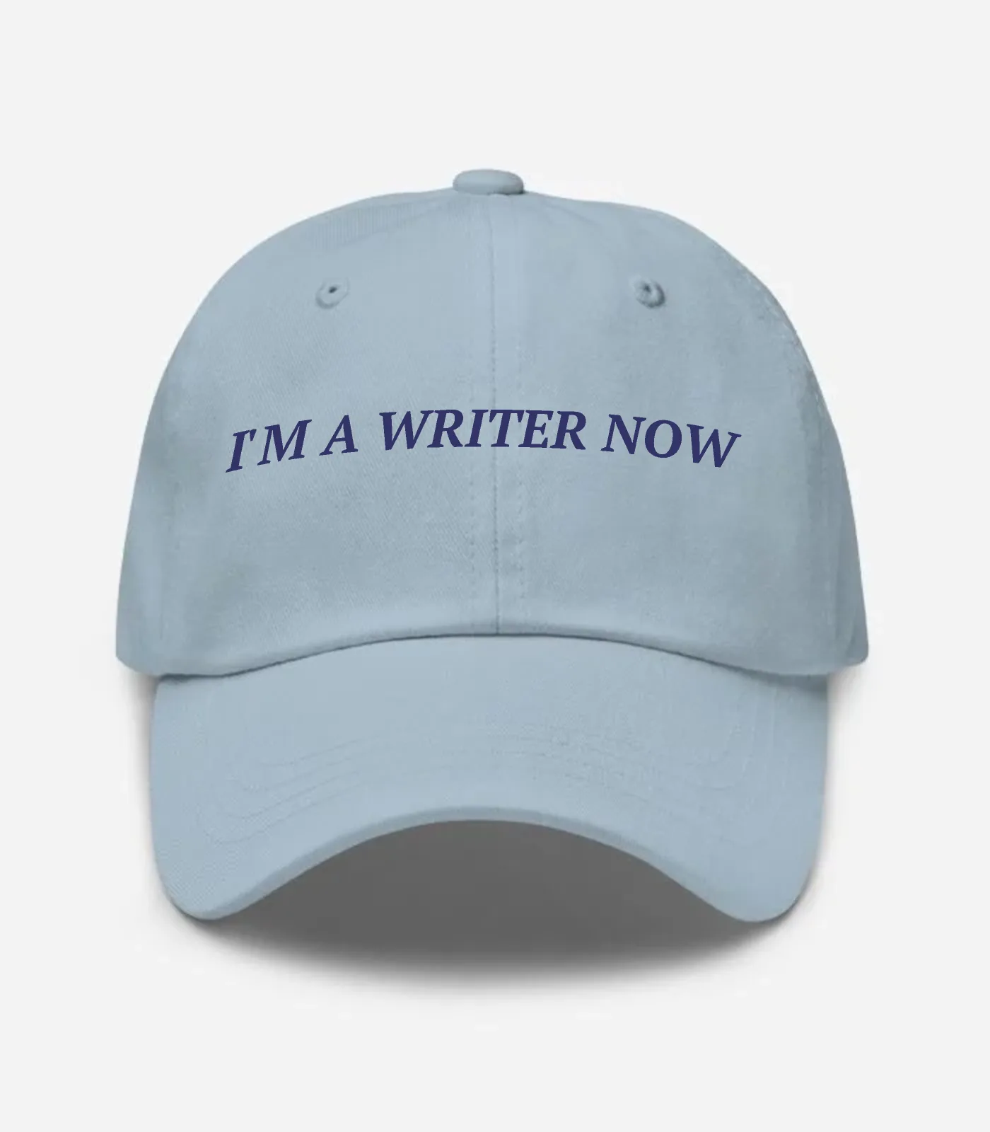 I'm A Writer Now Hat