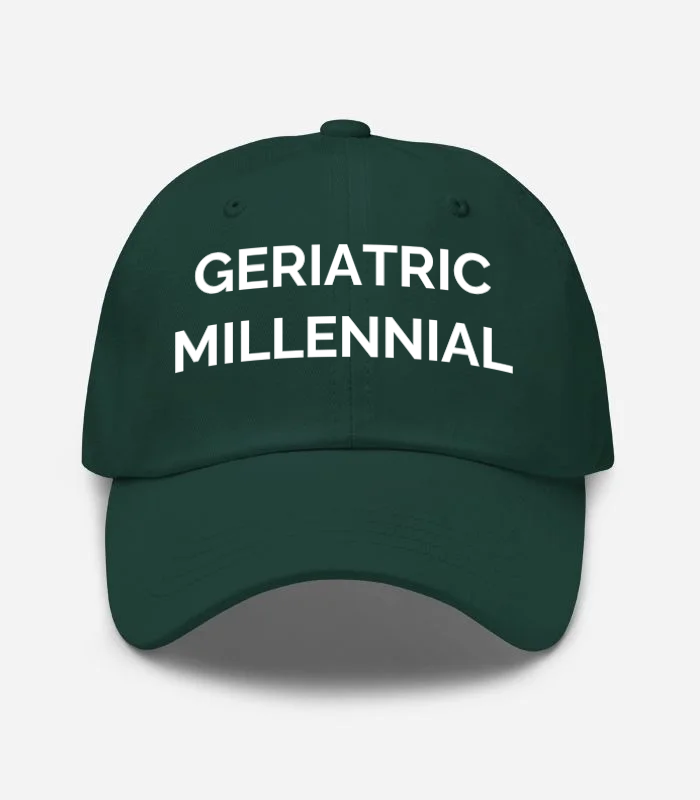 GERIATRIC MILLENNIAL Hat