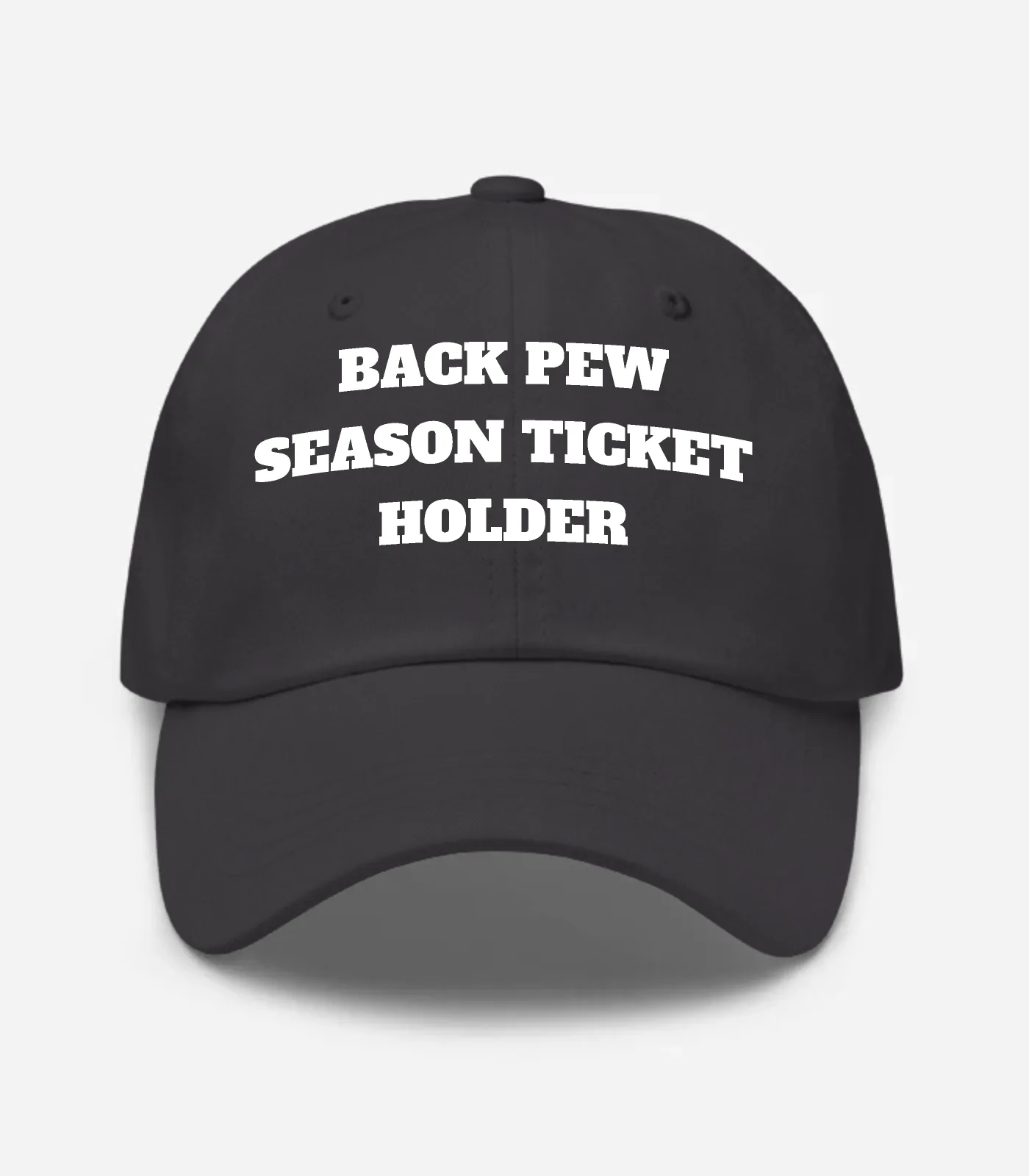 Back Pew Season Ticket Holder Hat - Dark Grey