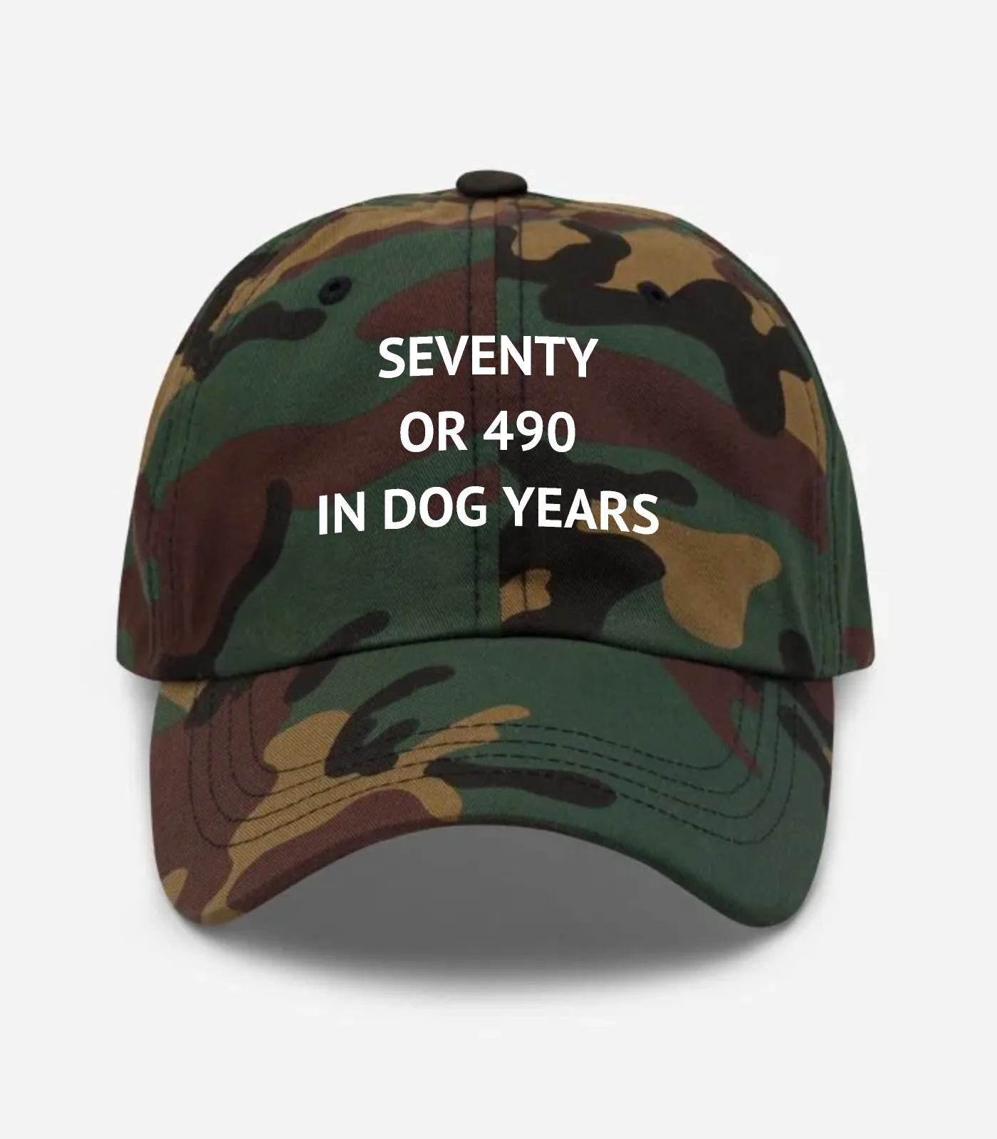 Seventy Or 490 In Dog Years Hat - Green Camo