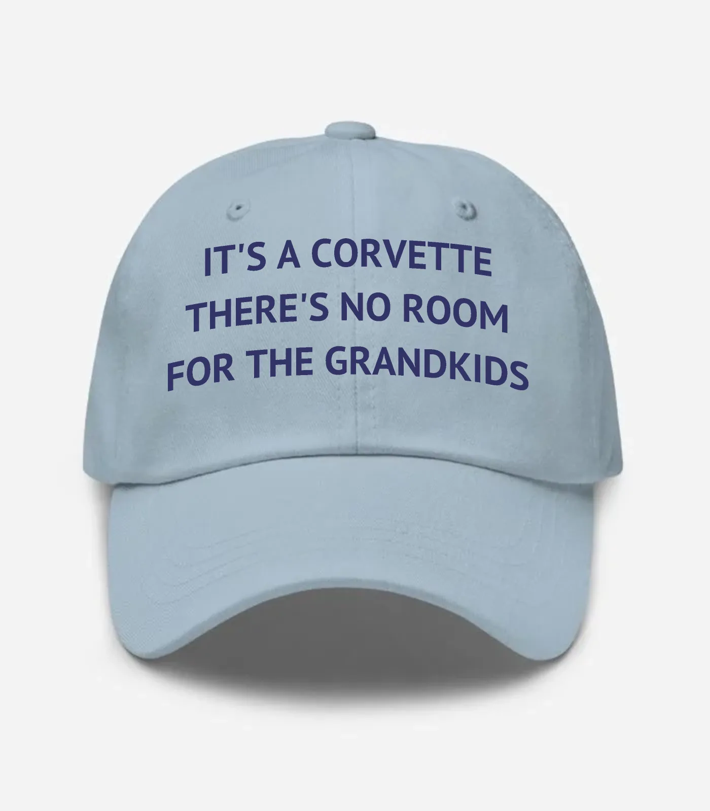 It's A Corvette There's No Room For The Grandkids Hat