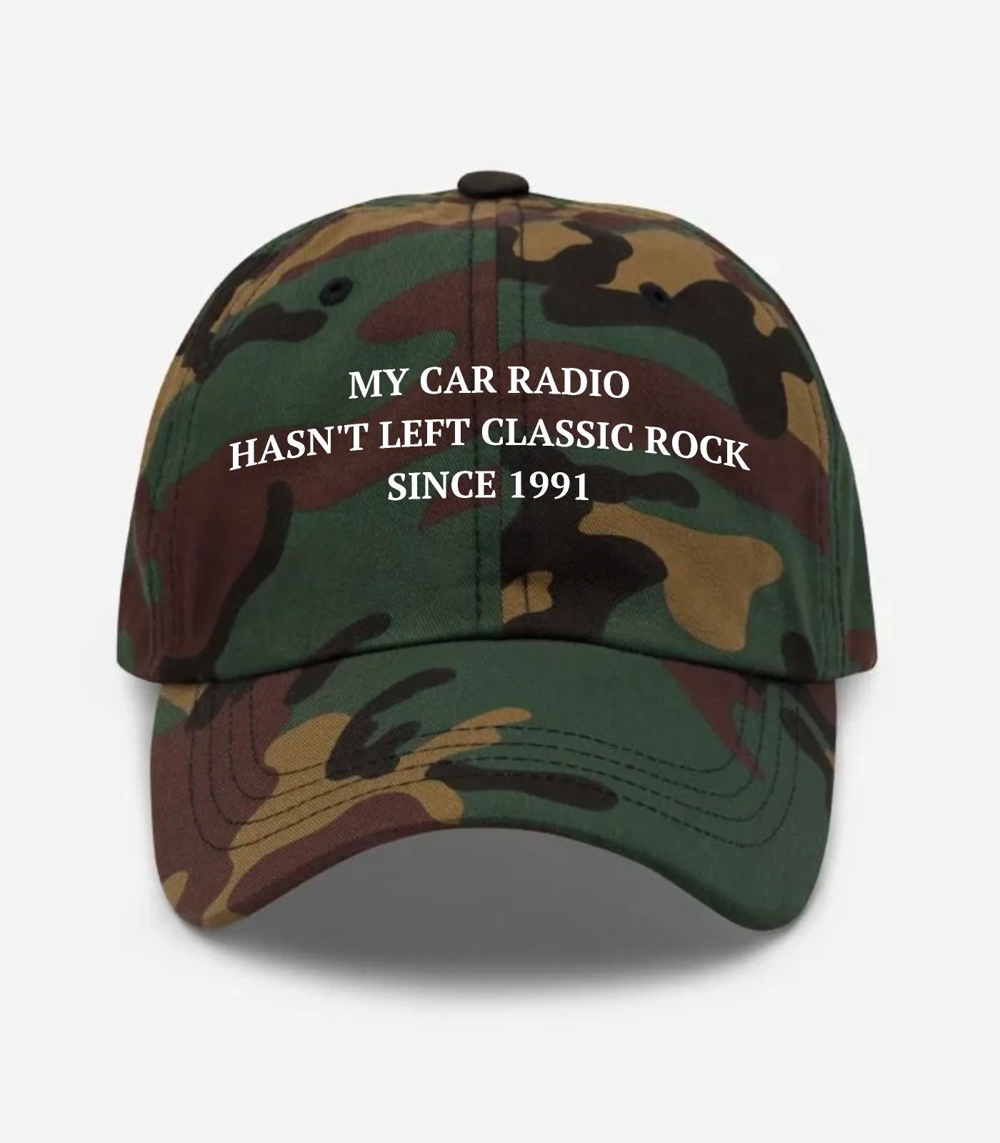 My Car Radio Hasn't Left Classic Rock Since 1991 Hat