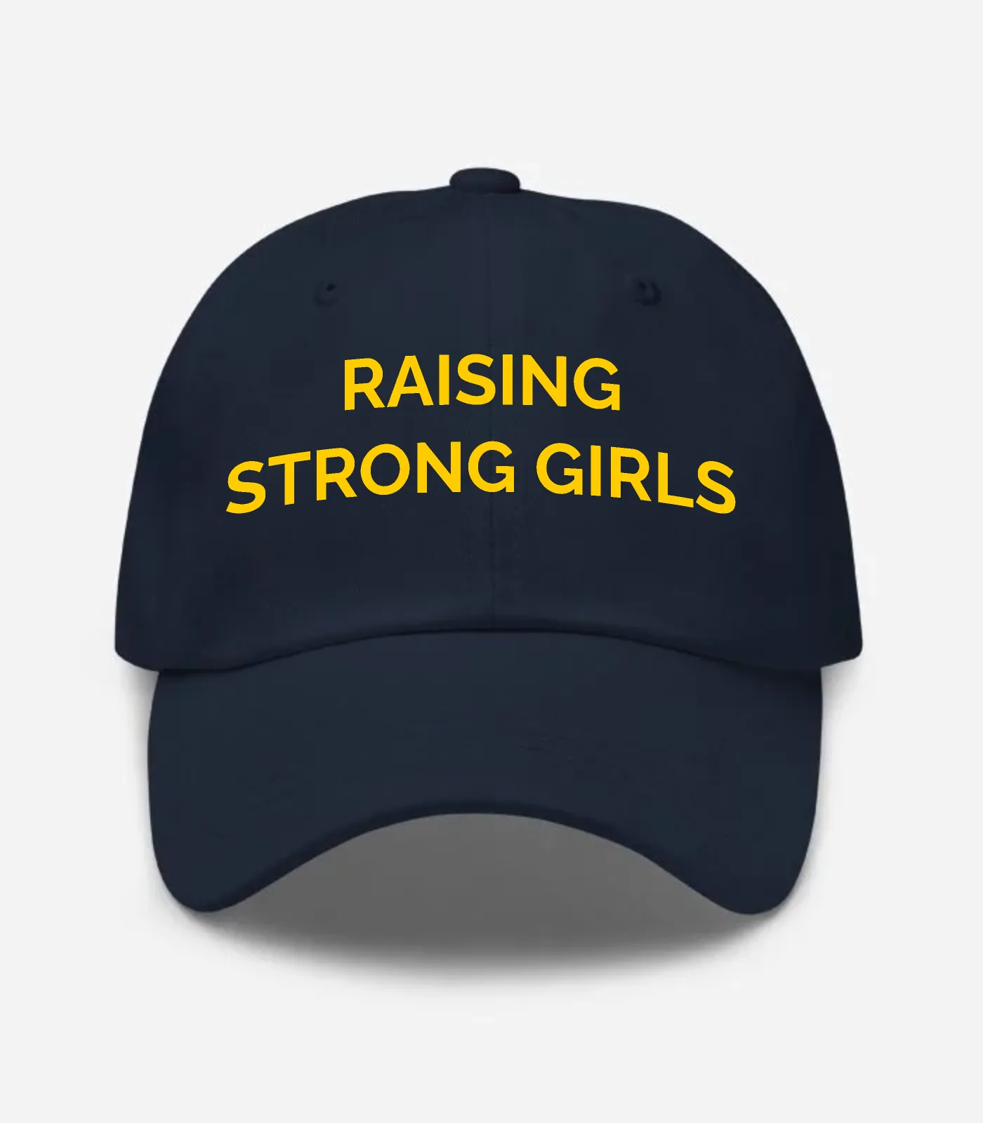 Raising Strong Girls Hat