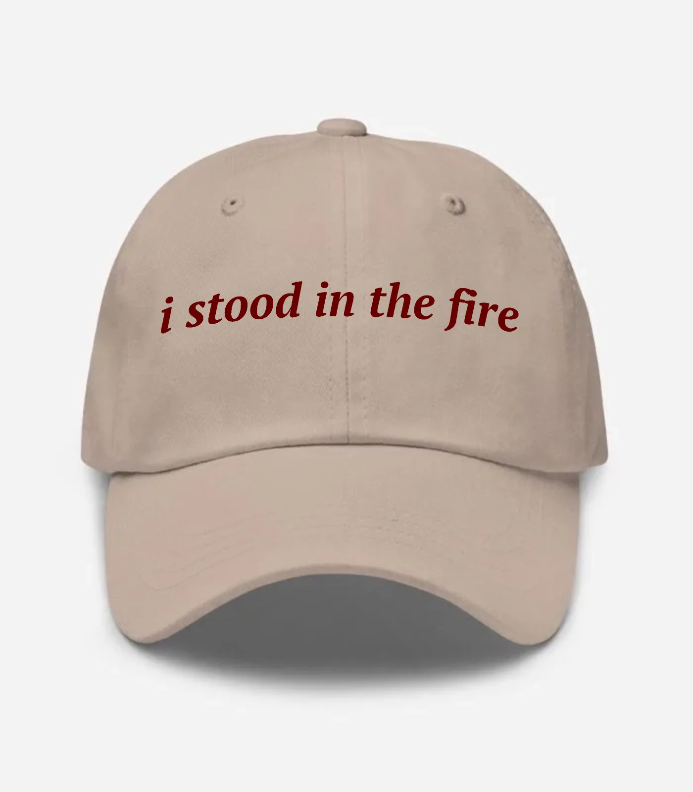 I Stood In The Fire Hat