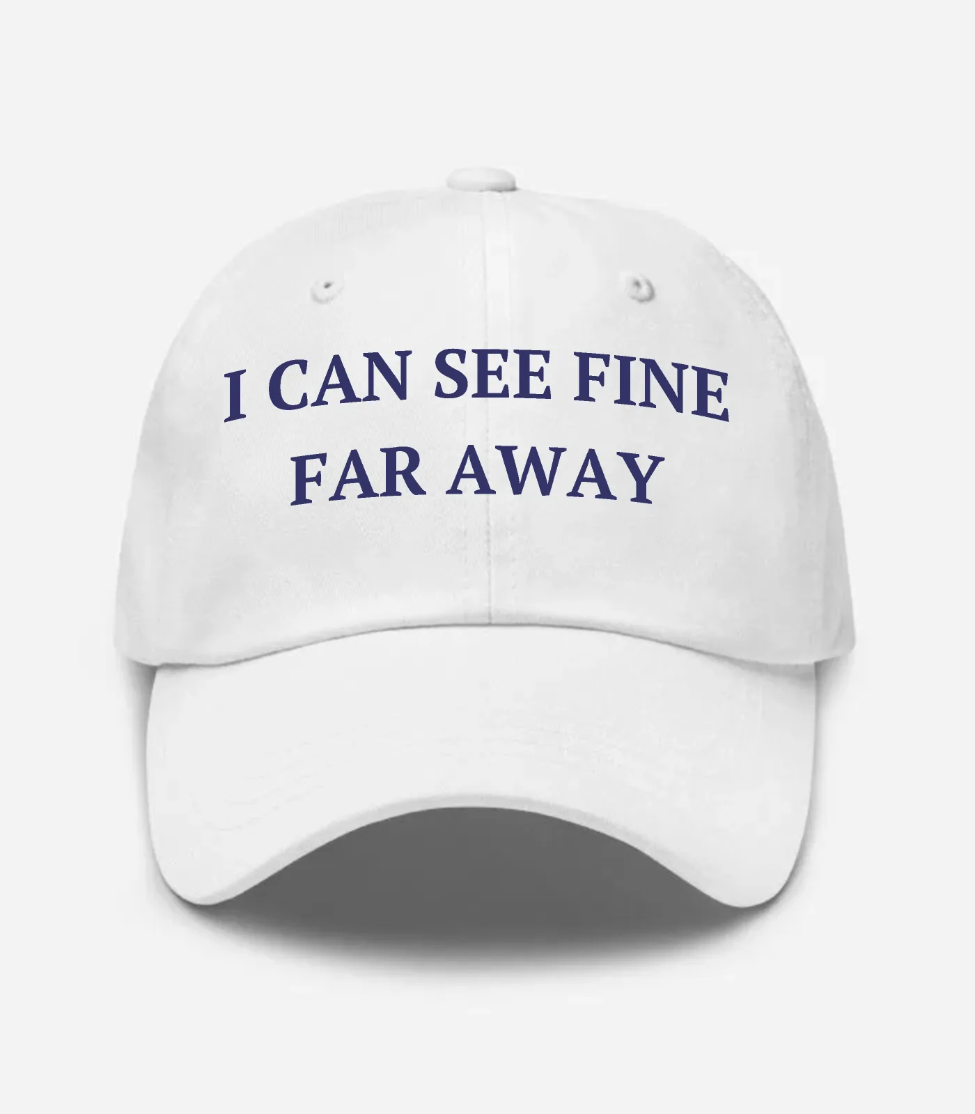 I Can See Fine Far Away Hat - White