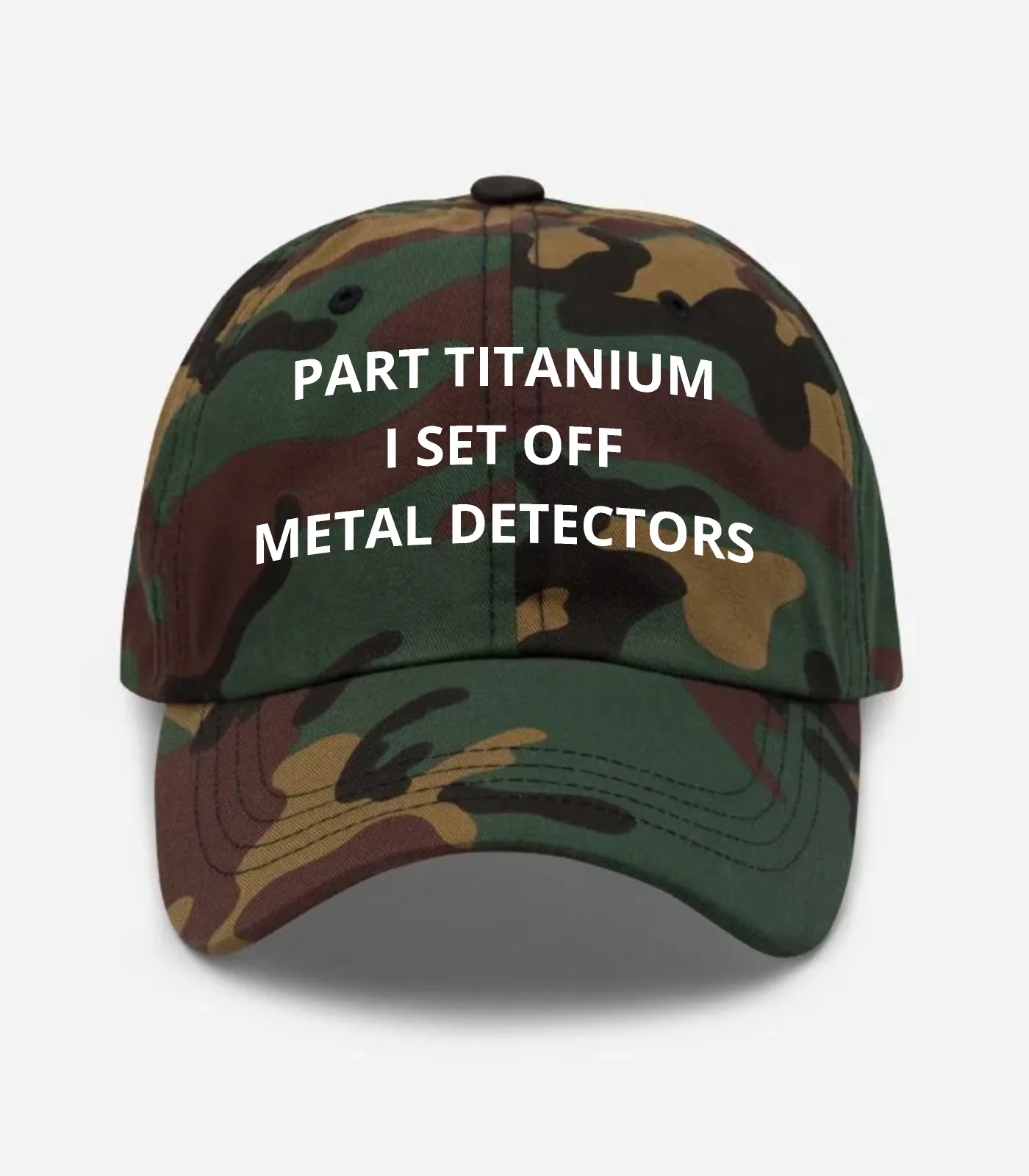 Part Titanium I Set Off Metal Detectors Hat - Green Camo