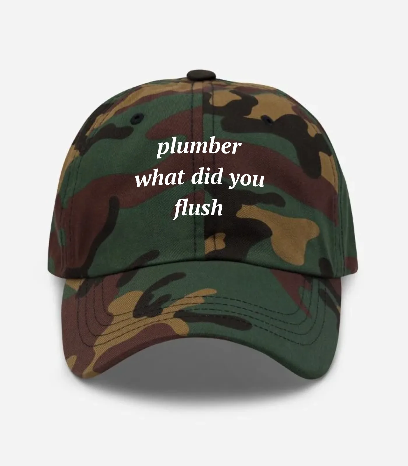 Plumber What Did You Flush Hat
