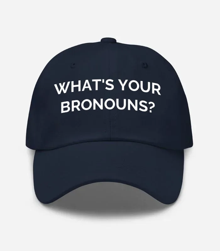 What's Your Bronouns? Hat - Navy